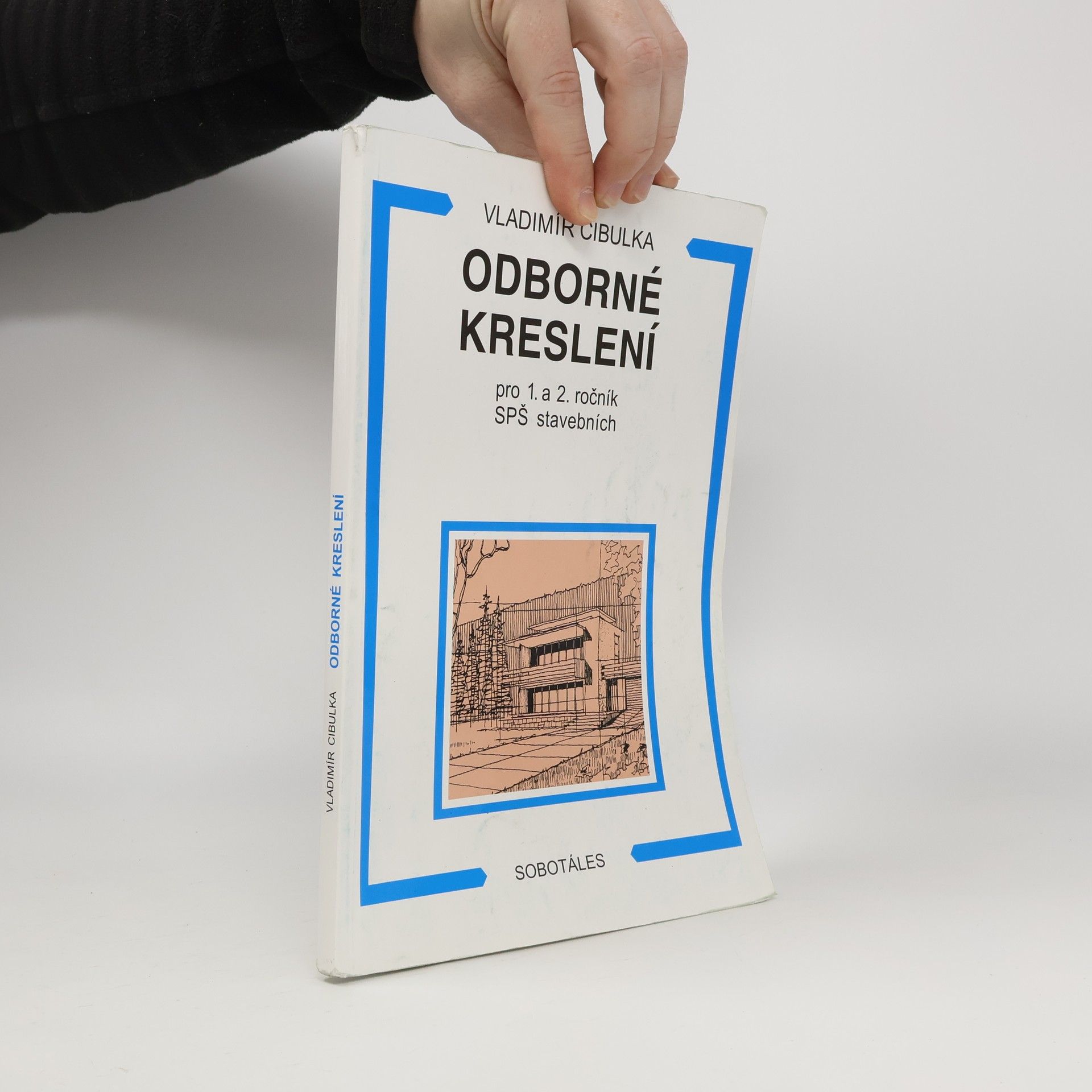 Cibulka Vladimír Odborné kreslení : pro 1. a 2. ročník SPŠ stavebních