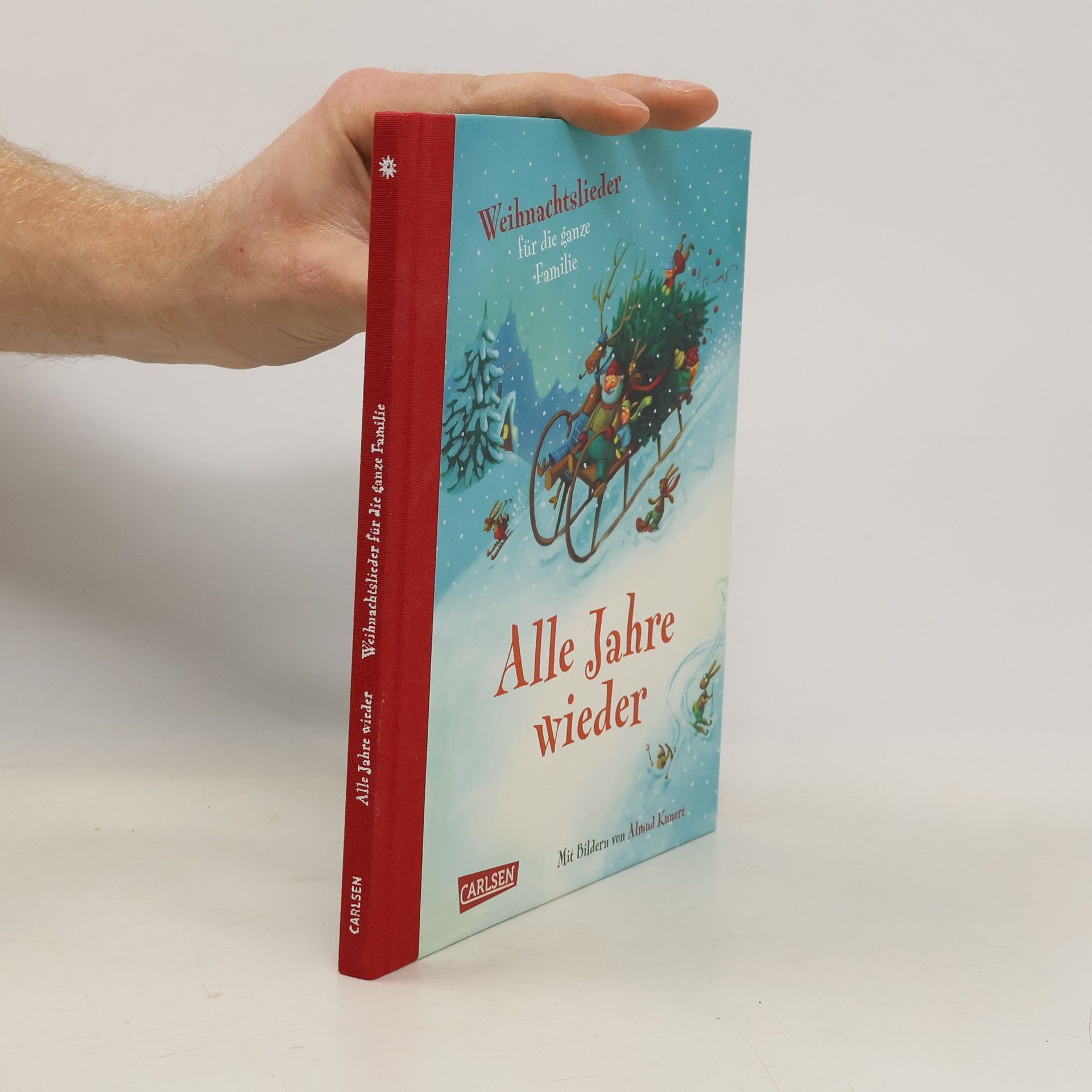 Almud Kunert Alle Jahre wieder - Weihnachtslieder für die ganze Familie