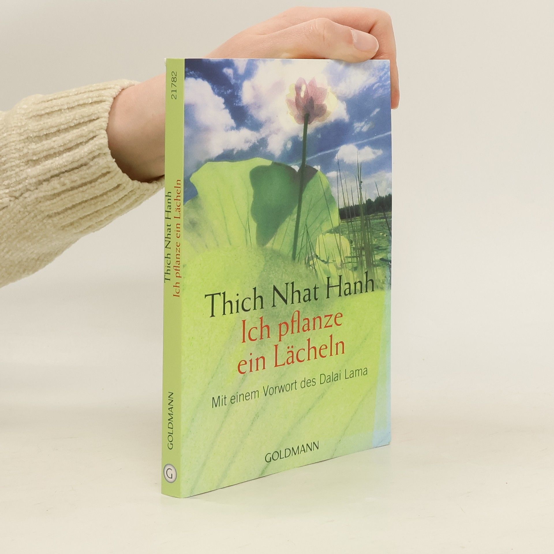 Thich Nhat Hanh Ich pflanze ein Lächeln