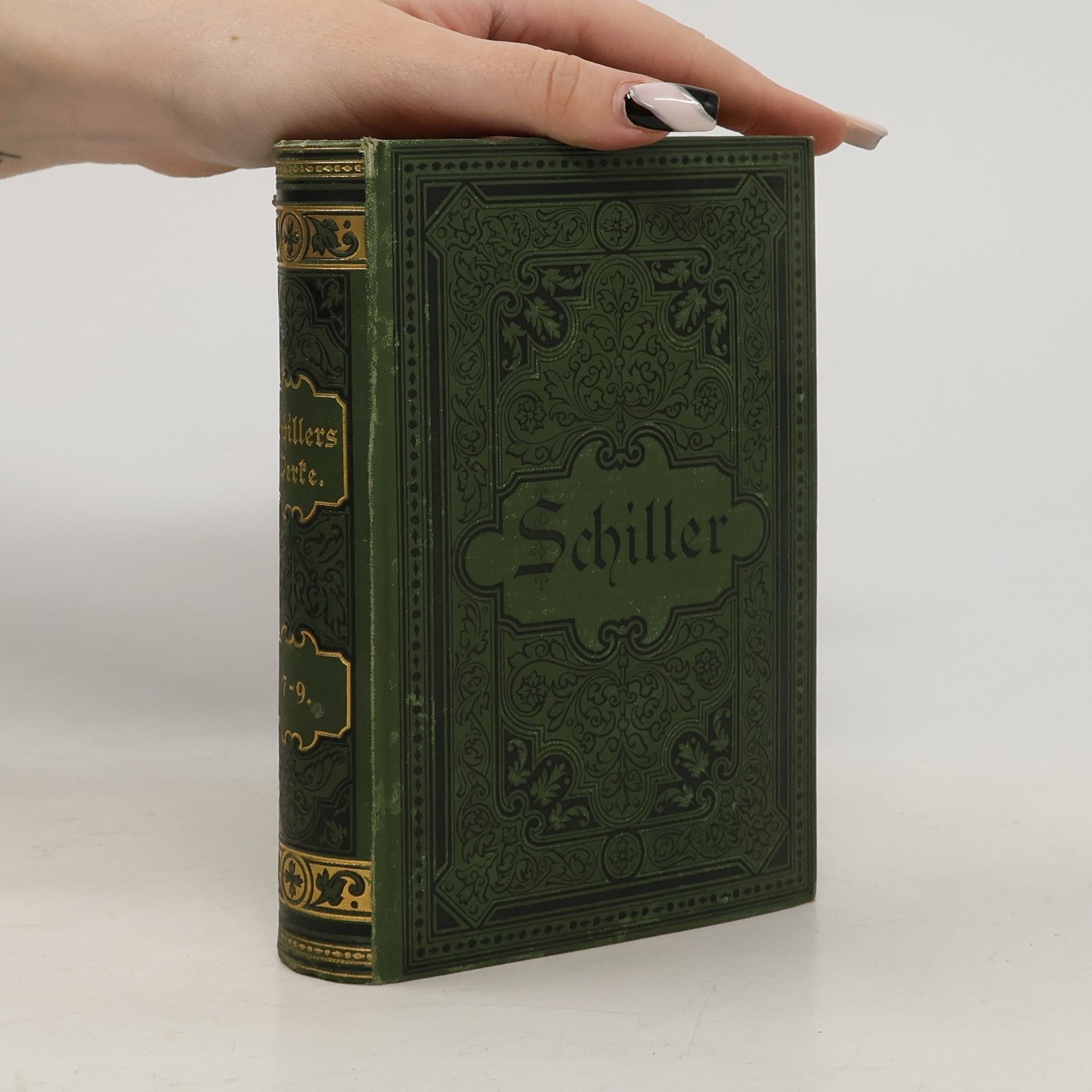 Friedrich Schiller Schillers Sämtliche Werke 7-9.