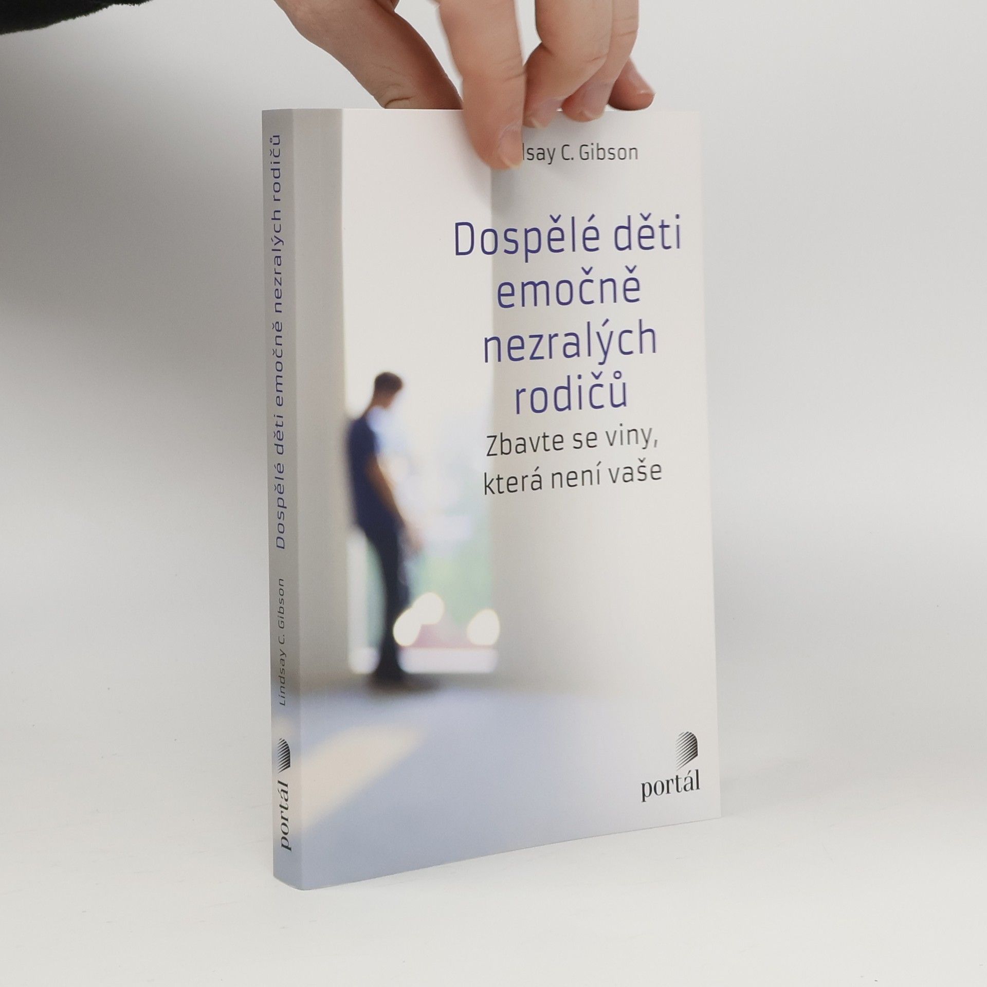C. Lindsay Gibson Dospělé děti emočně nezralých rodičů