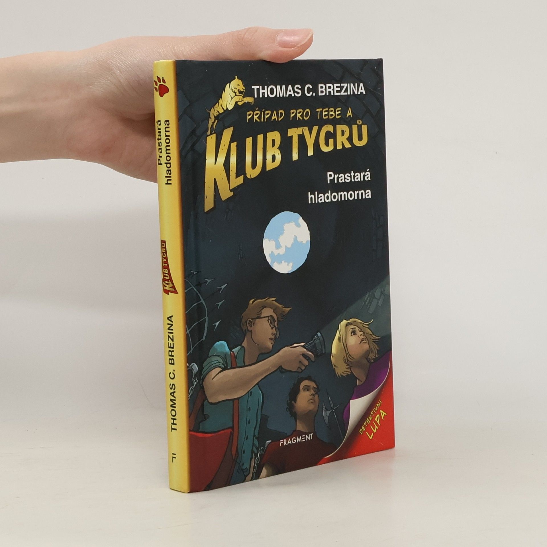 Thomas Brezina Prastará hladomorna