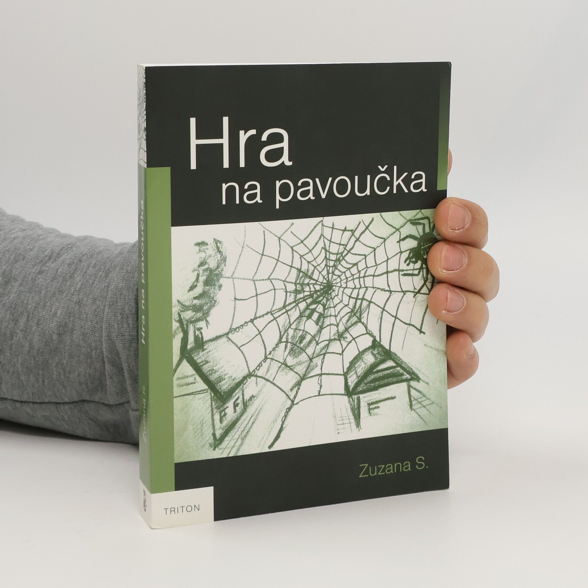 Zuzana S. Hra na pavoučka
