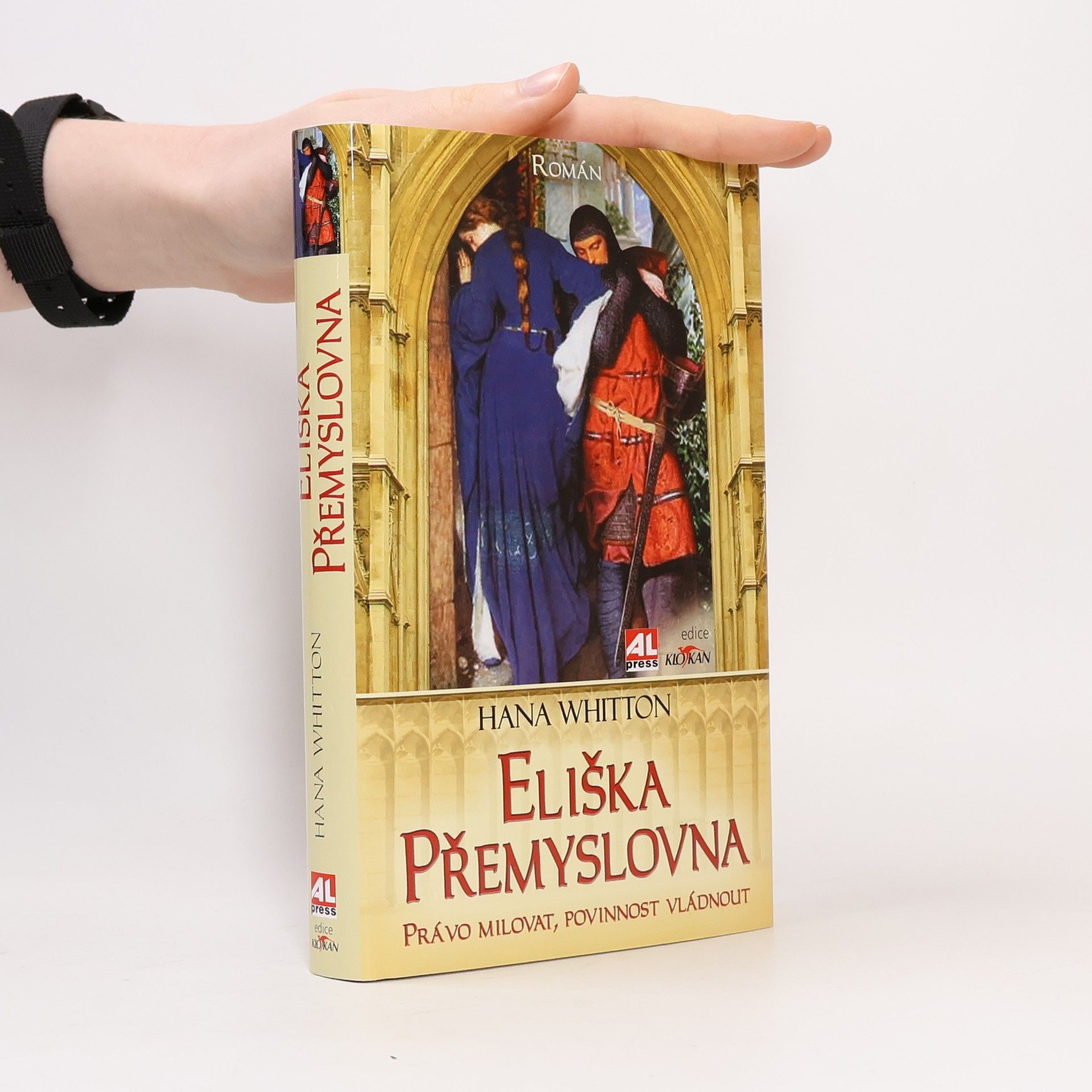 Hana Parkánová-Whitton Eliška Přemyslovna. Právo milovat, povinnost vládnout