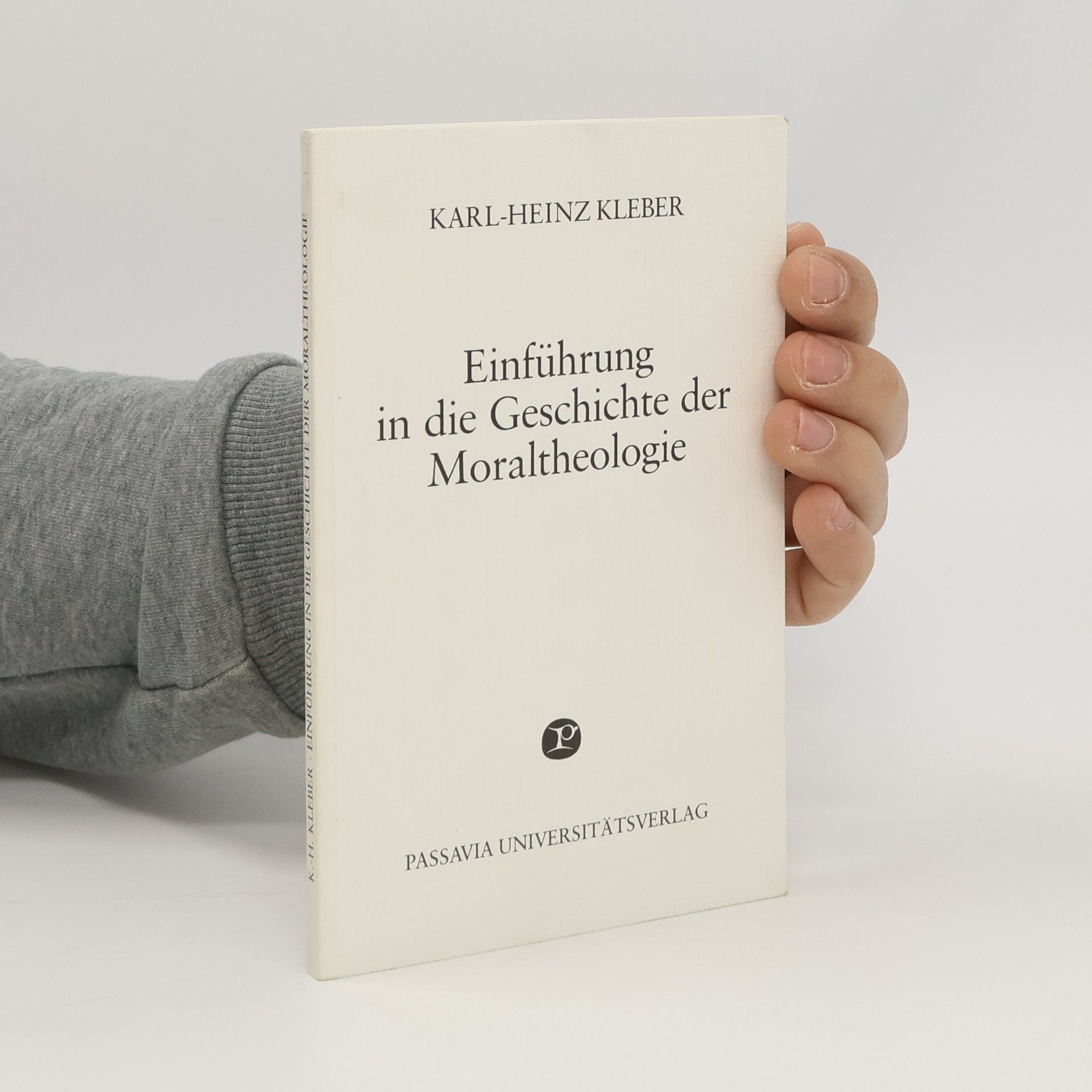 Karl-Heinz Kleber Einführung in die Geschichte der Moraltheologie
