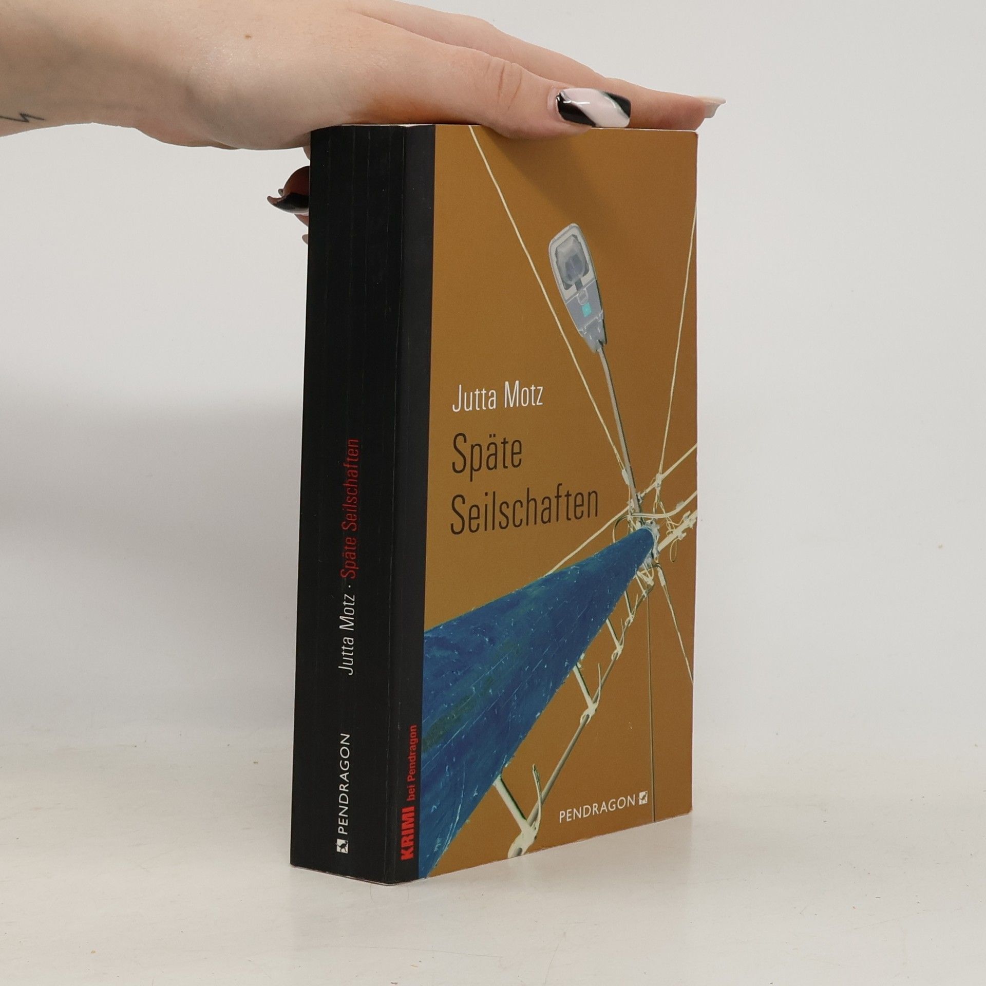 Sigrid-Jutta Motz Späte Seilschaften