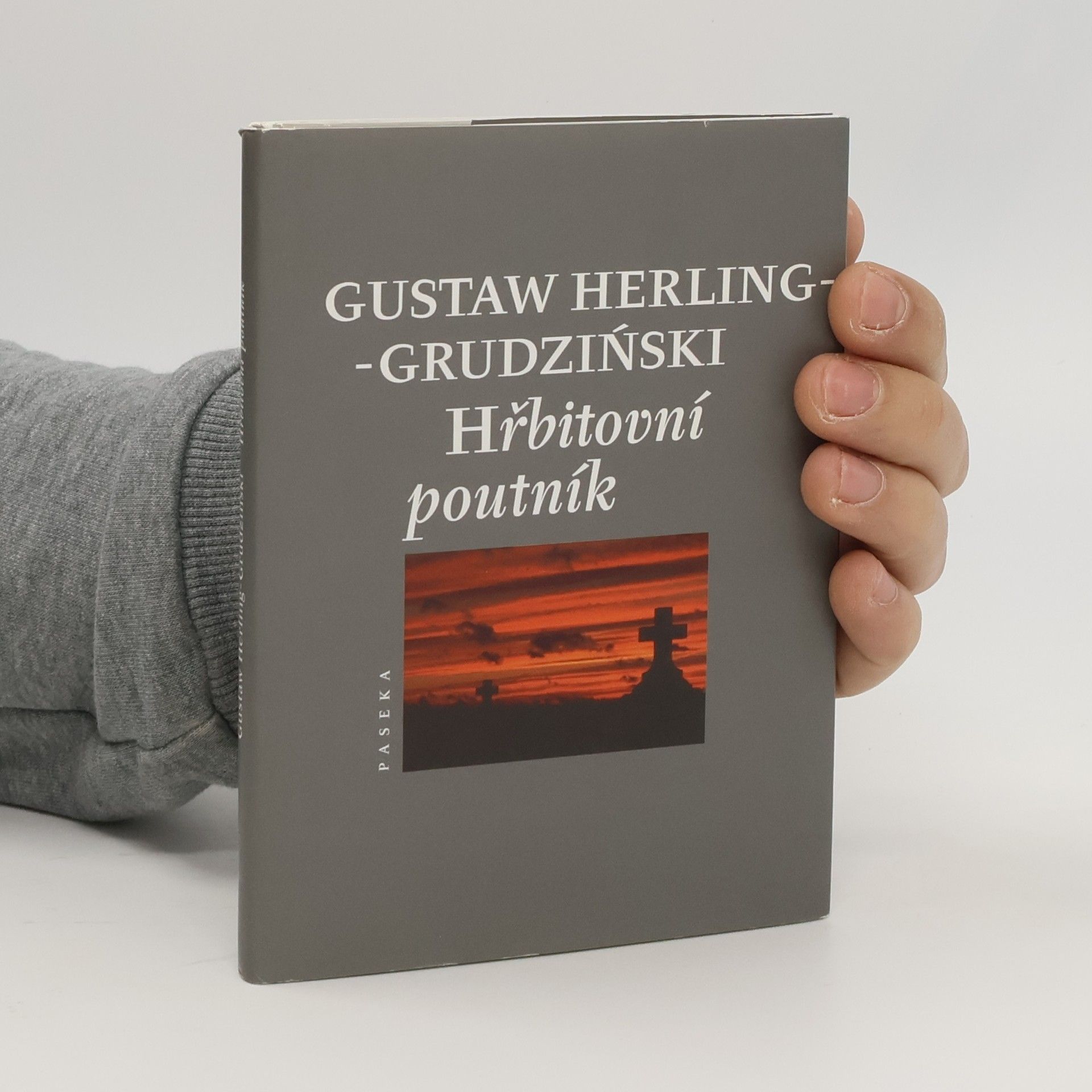 Gustaw Herling Grudziński Hřbitovní poutník