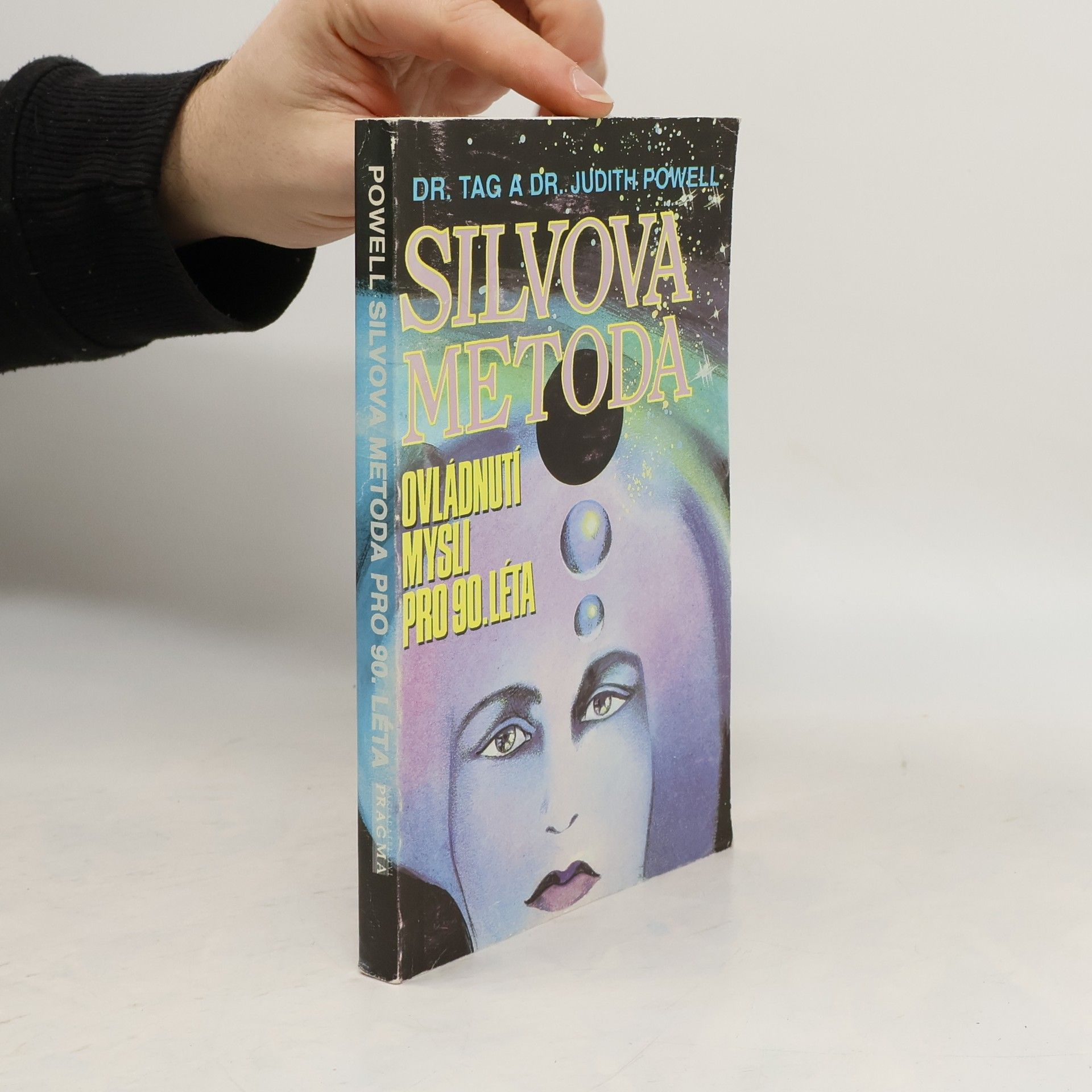 Tag Powell Silvova metoda. Ovládnutí mysli pro 90. léta