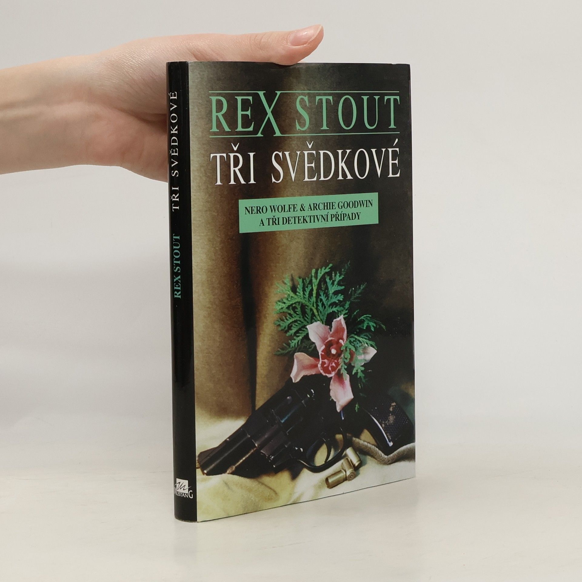 Rex Stout Tři svědkové