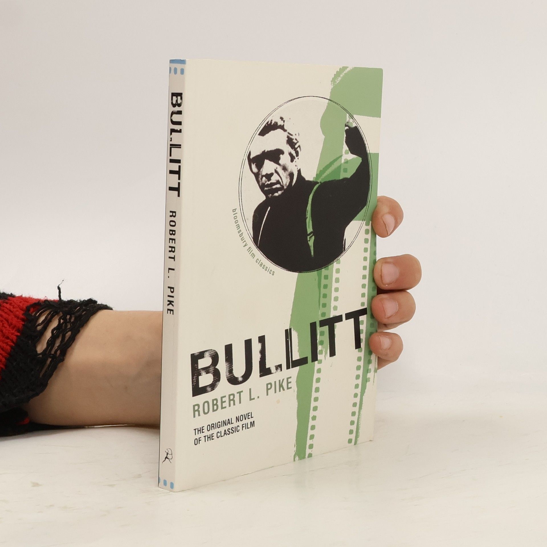 Robert L. Pike Bloomsbury Film Classics: Bullitt