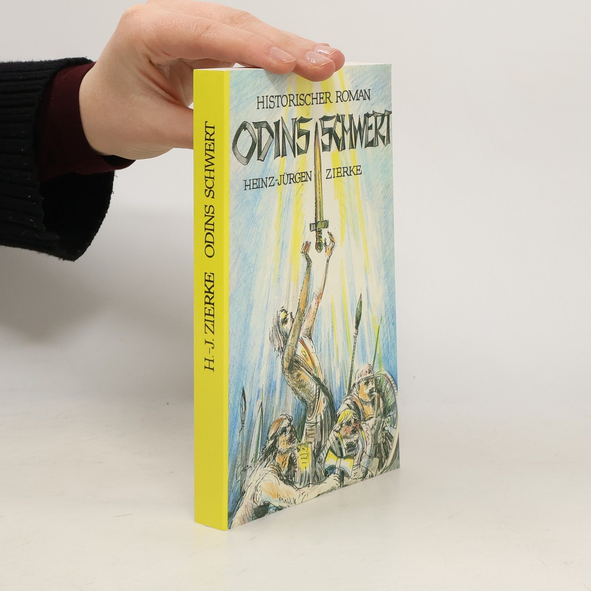 Heinz-Jürgen Zierke Odins Schwert