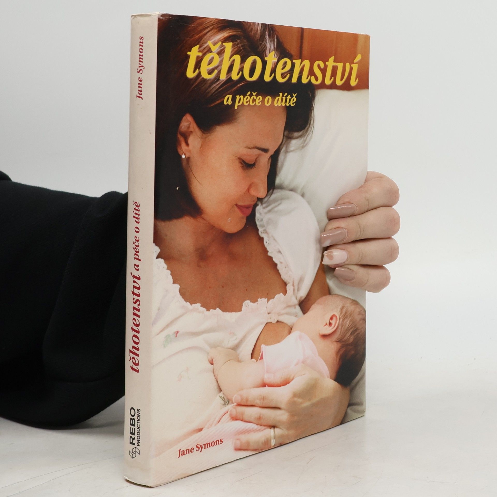 Jane Symons Těhotenství a péče o dítě