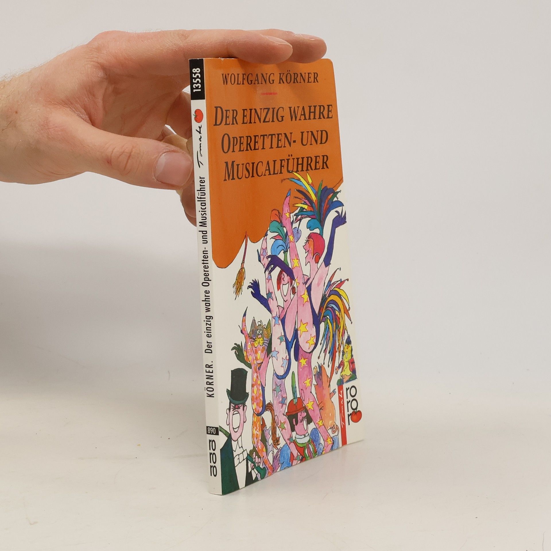 Wolfgang Körner Der einzig wahre Operetten- und Musicalführer
