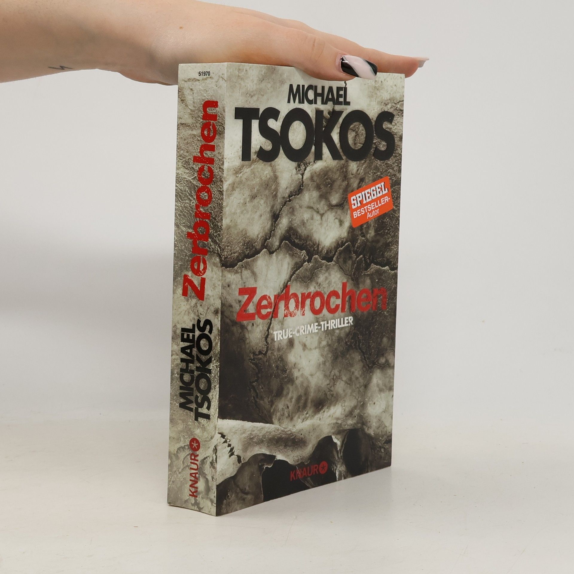 Michael Tsokos Zerbrochen