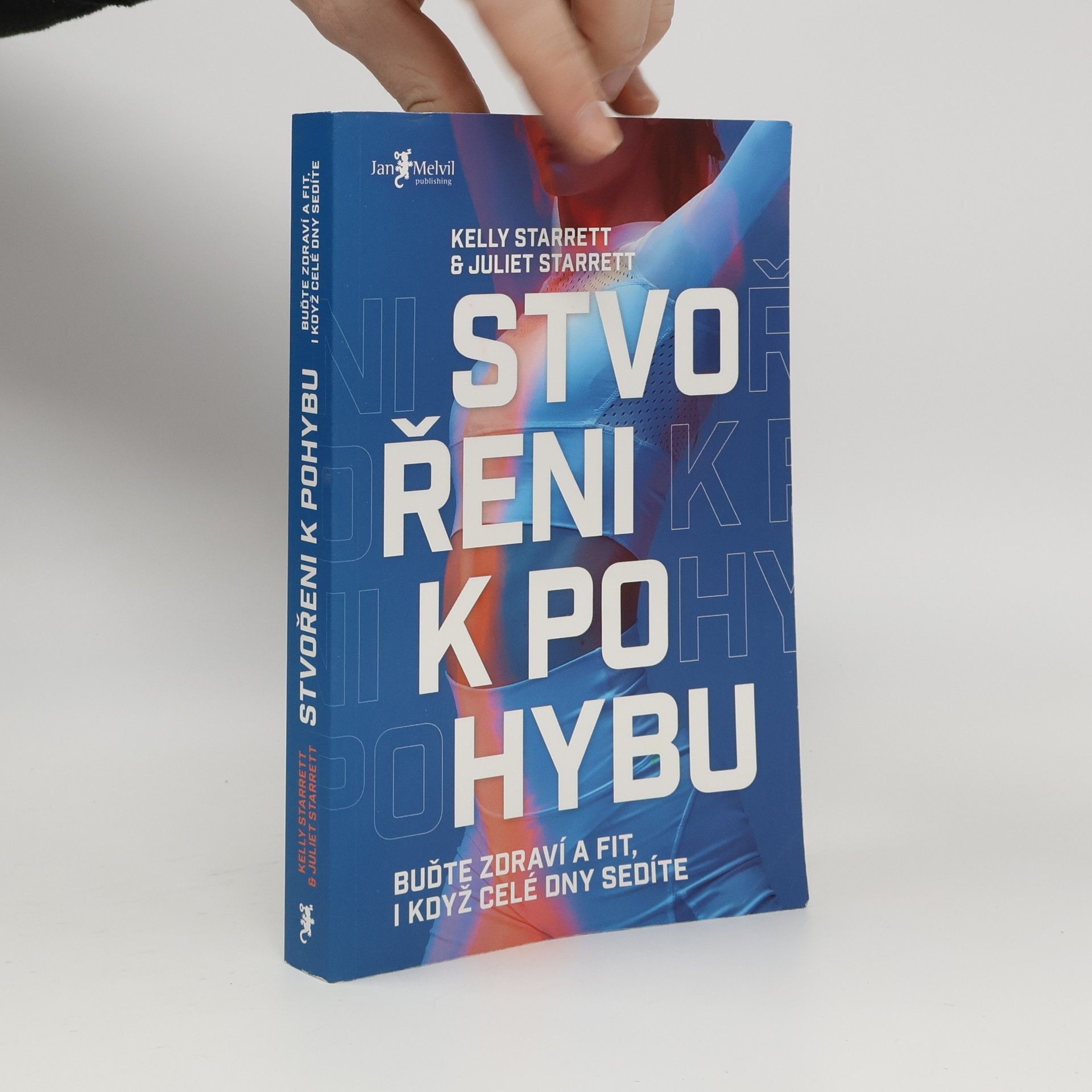 Kelly Starrett Stvořeni k pohybu