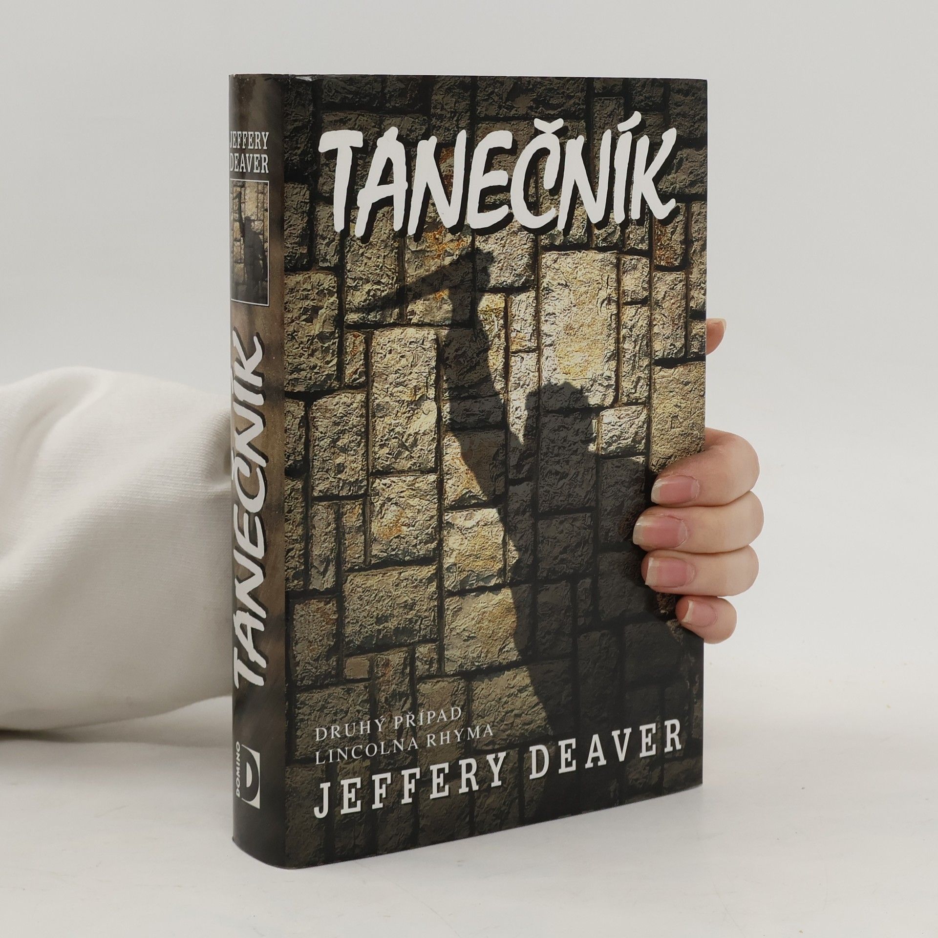 Tanečník : [druhý případ Lincolna Rhyma]