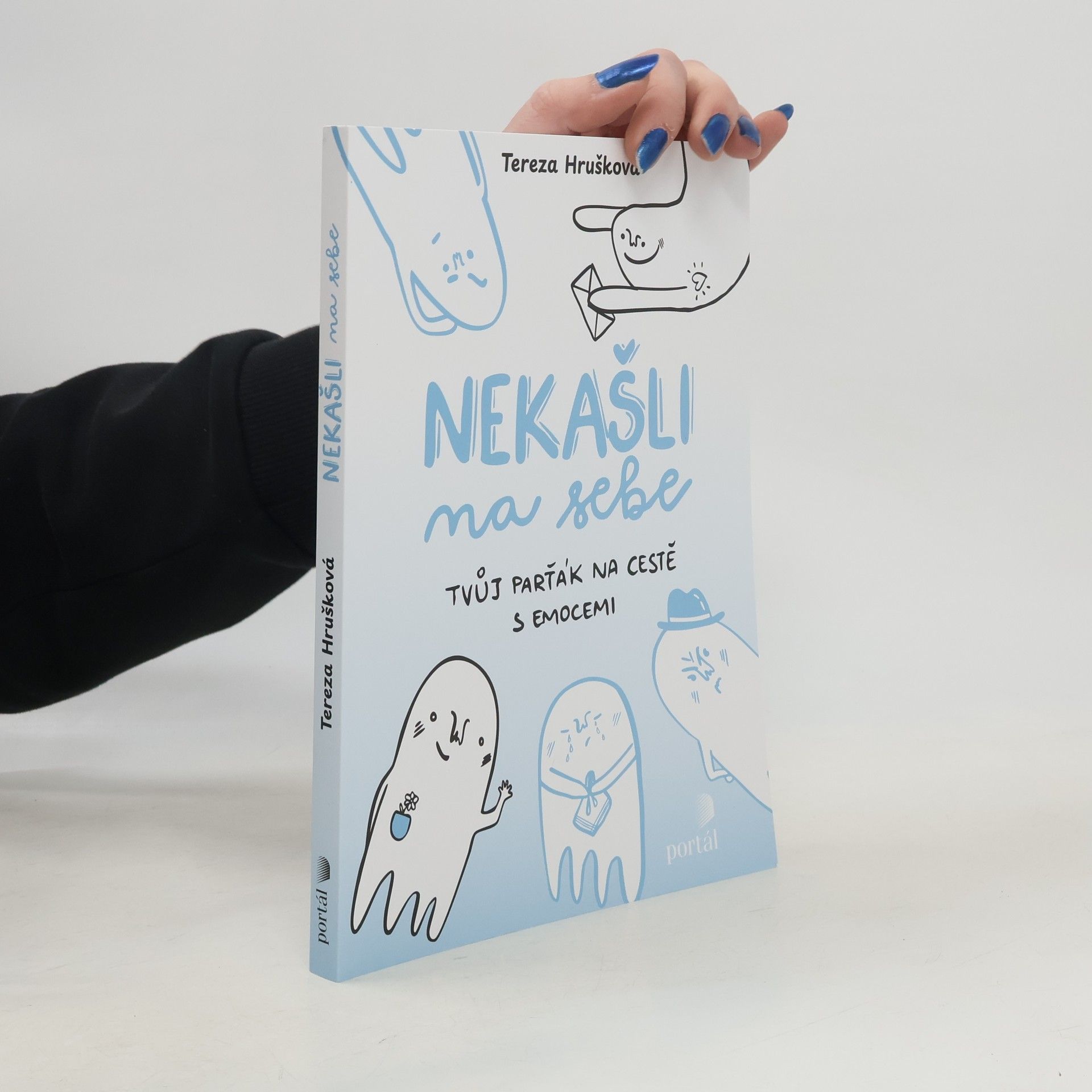 Tereza Hrušková Nekašli na sebe: Tvůj parťák na cestě emocemi