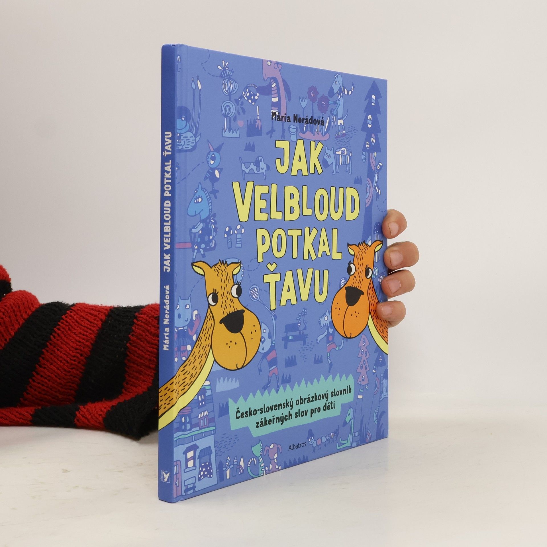 Mária Nerádová Jak velbloud potkal ťavu