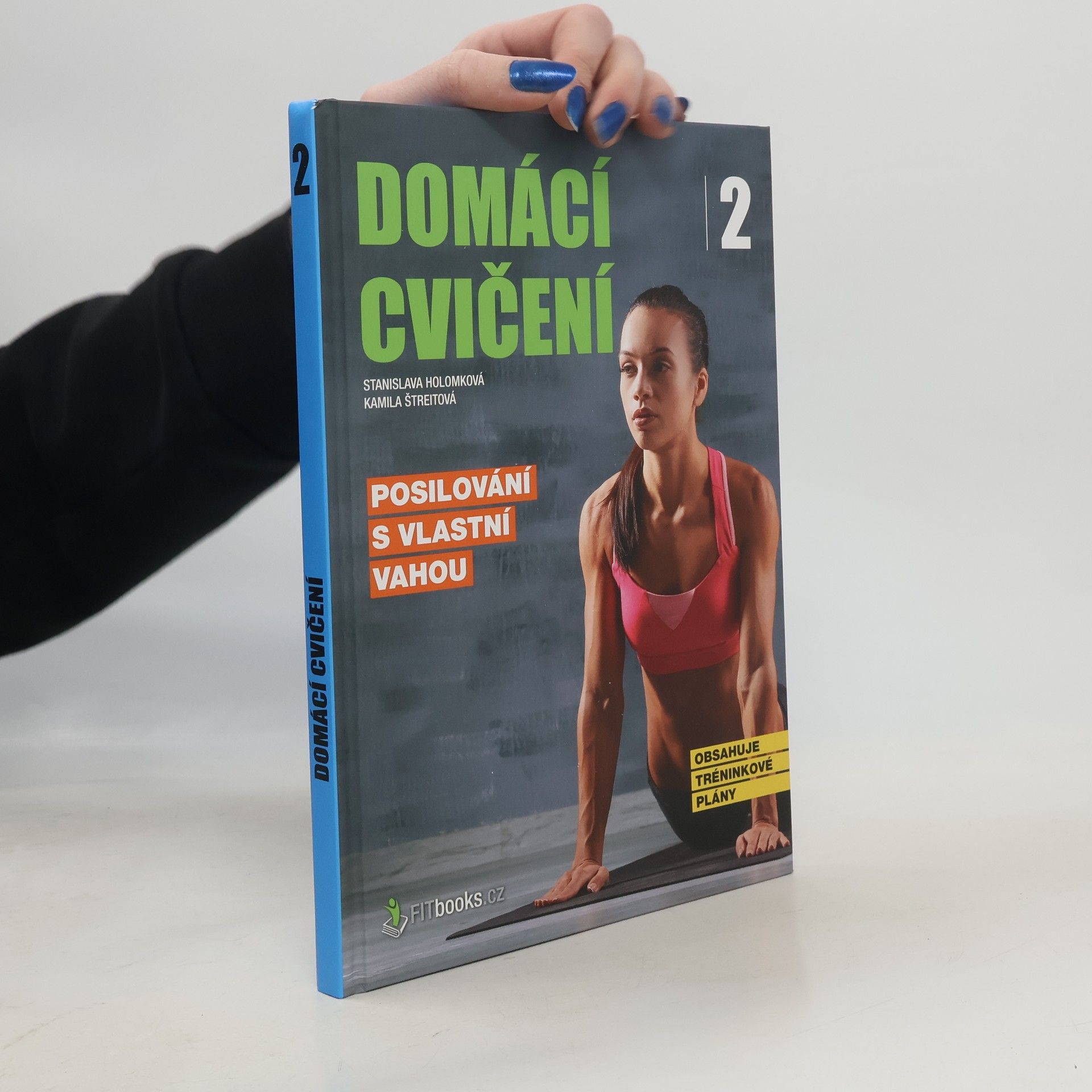 Stanislava Holomková Posilování s vlastní vahou