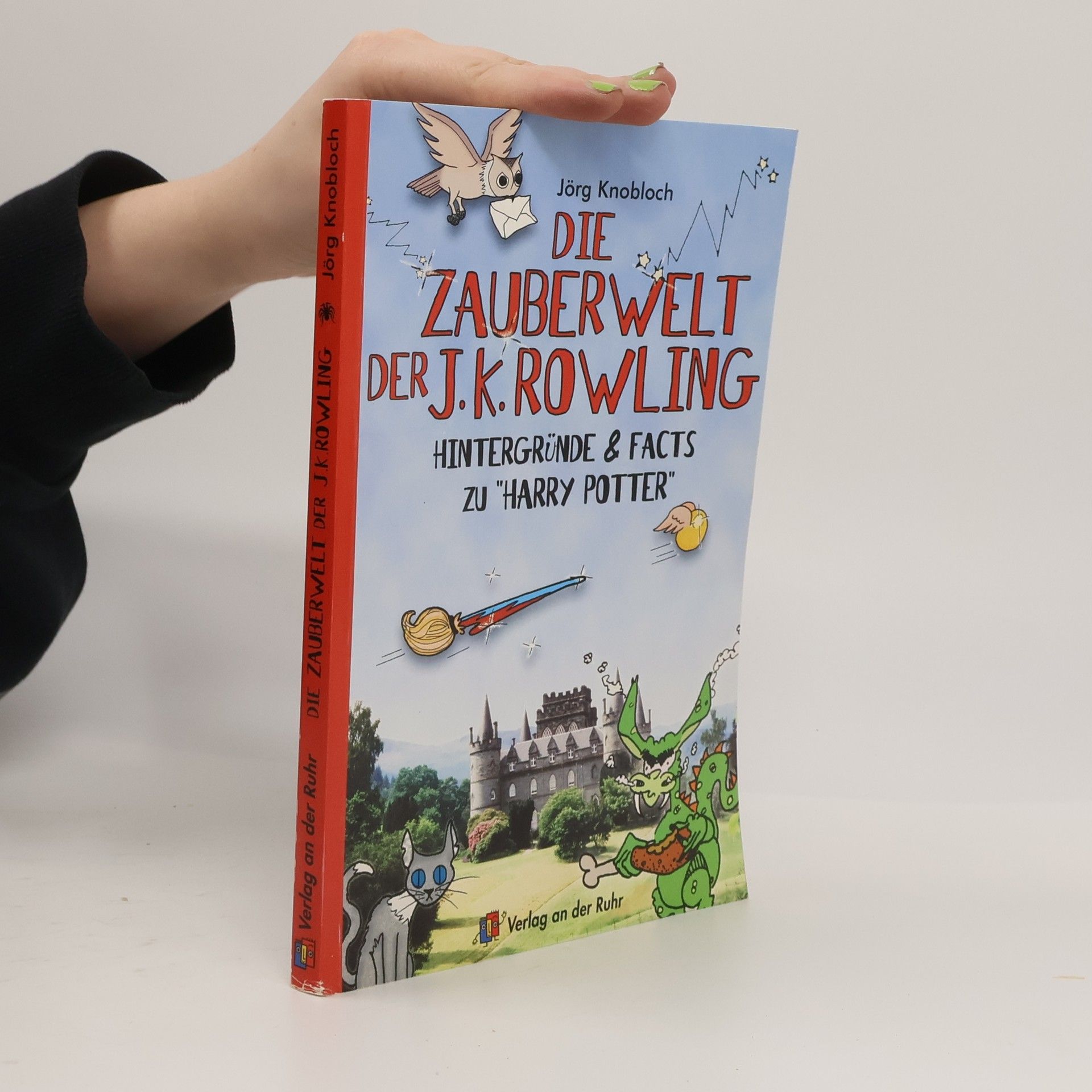 Jörg Knobloch Die Zauberwelt der J. K. Rowling