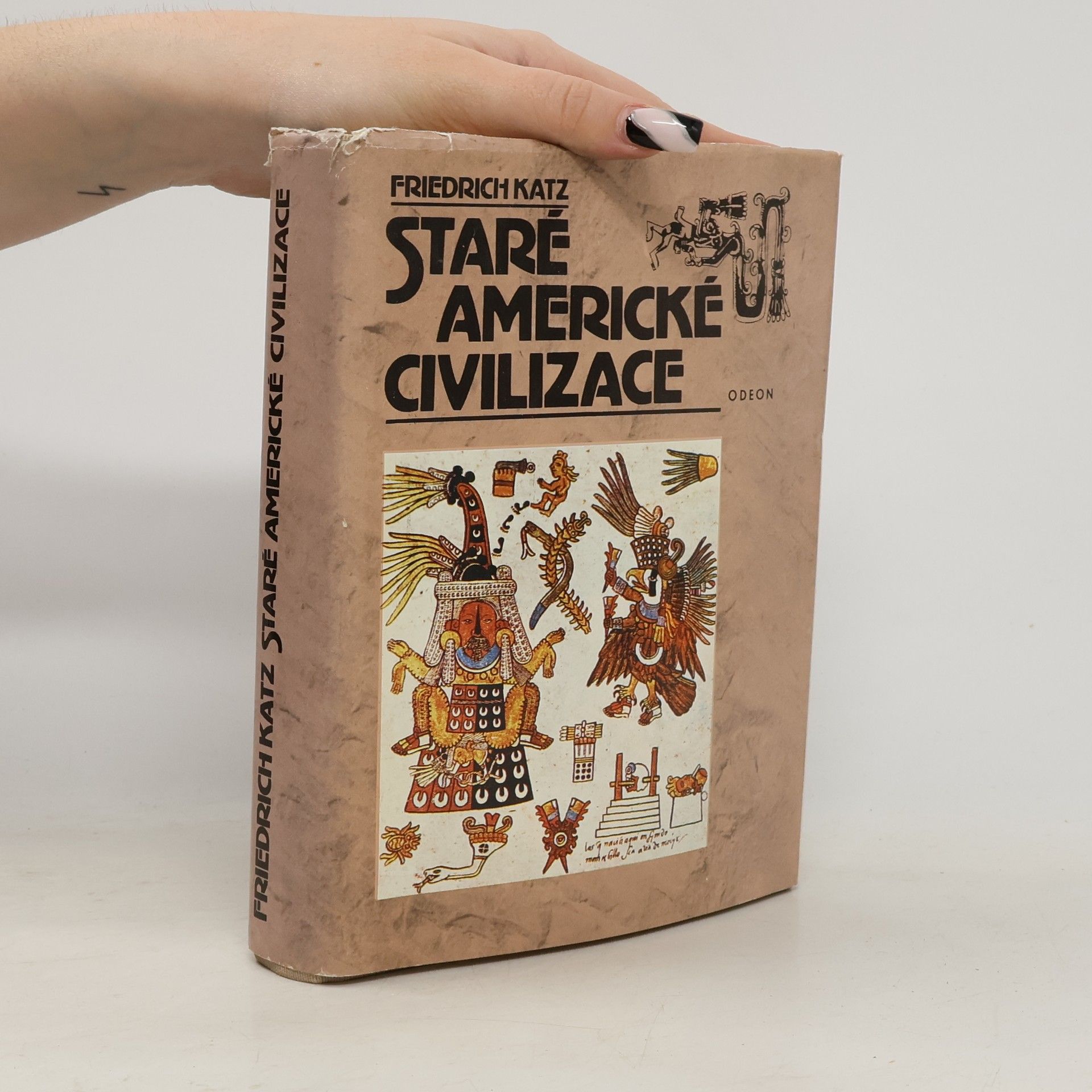 Friedrich Katz Staré americké civilizace