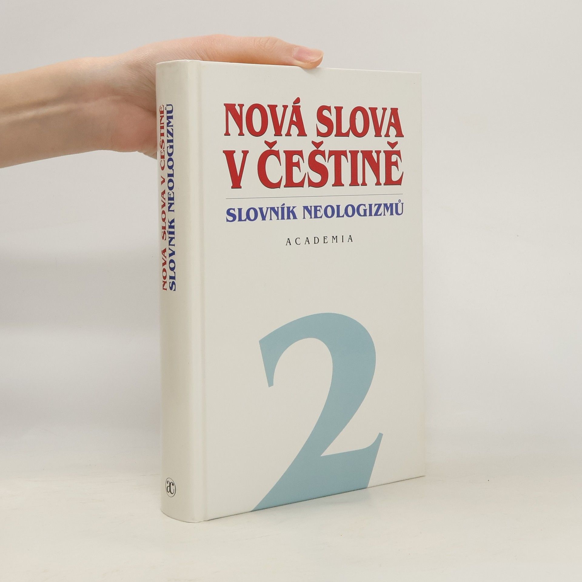 Martincová Olga Nová slova v češtině 2. Slovník neologizmů