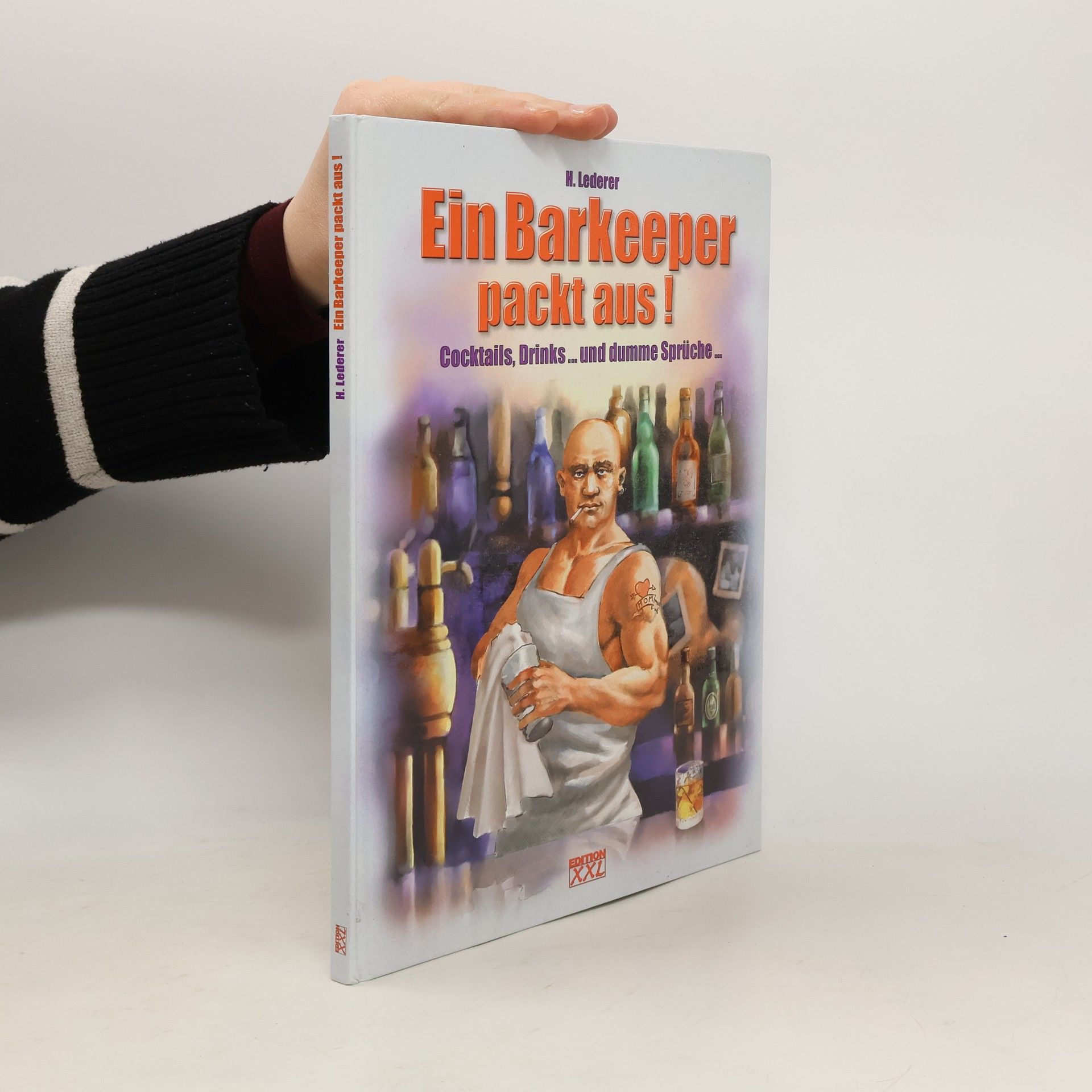 H. Lederer Ein Barkeeper packt aus!