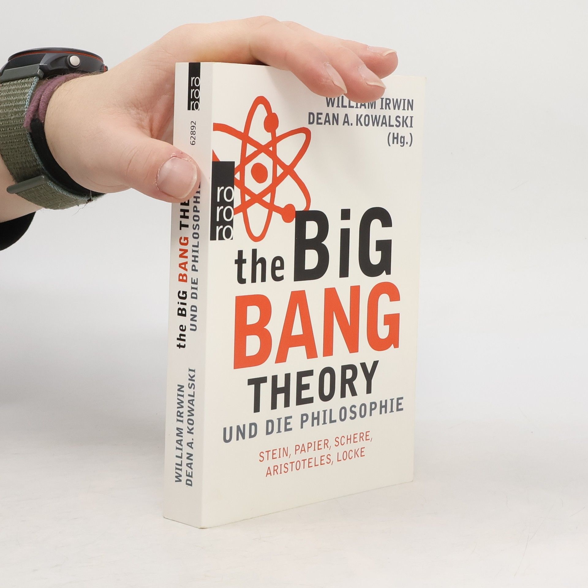 Dean A. Kowalski The Big Bang Theory und die Philosophie