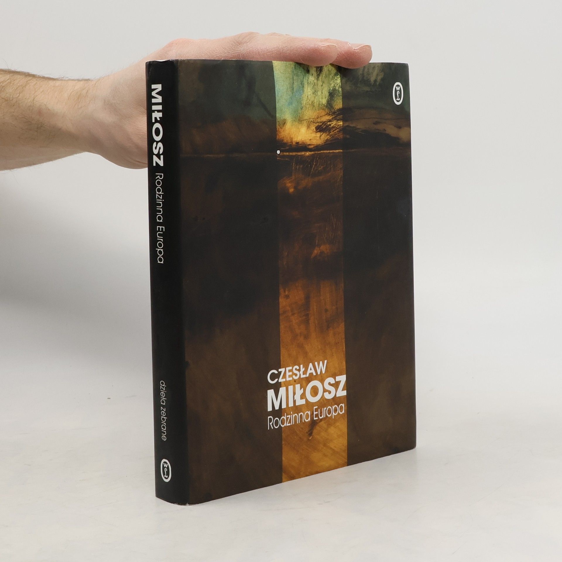 Czesław Miłosz Rodzinna Europa
