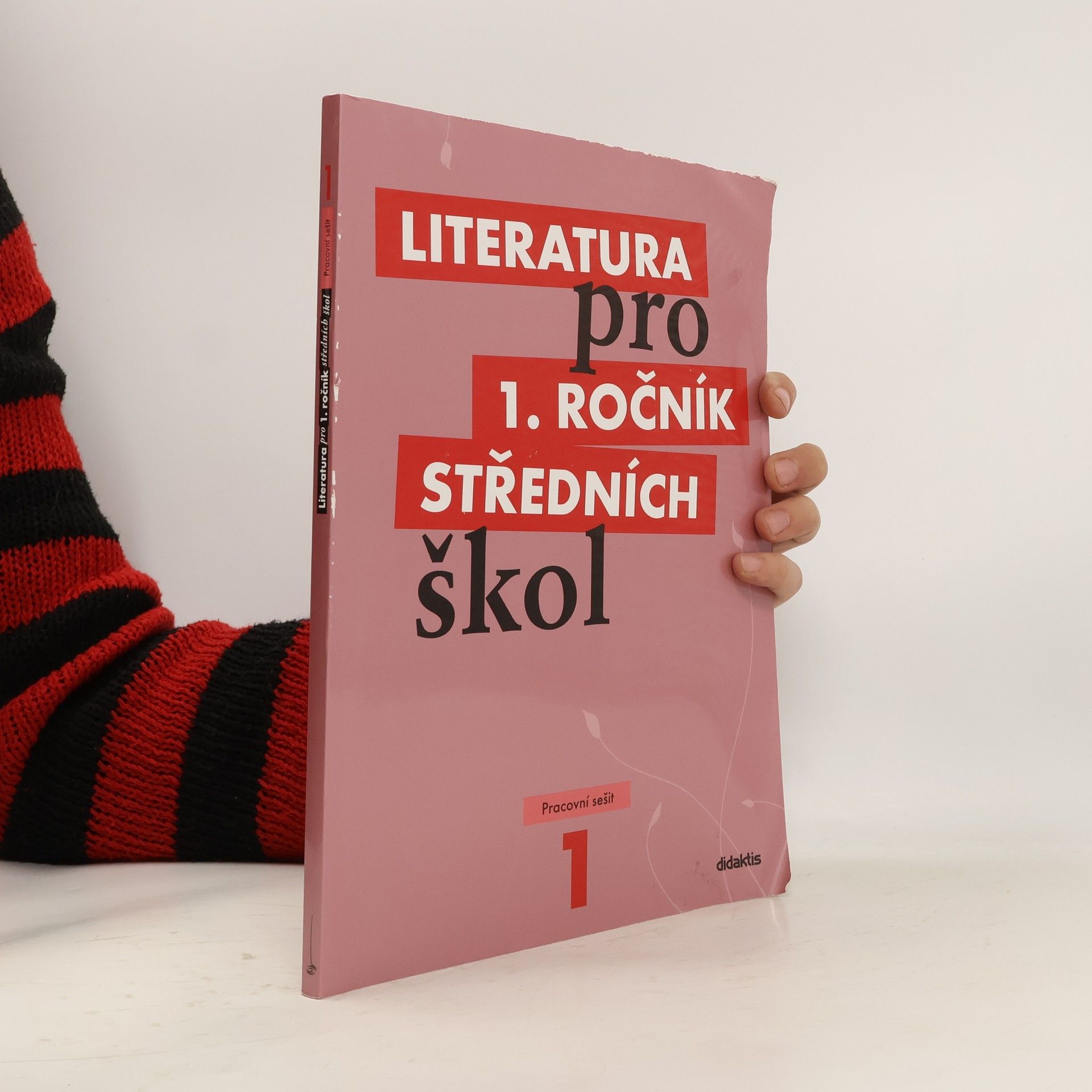 Various authors Literatura pro 1. ročník středních škol. Pracovní sešit