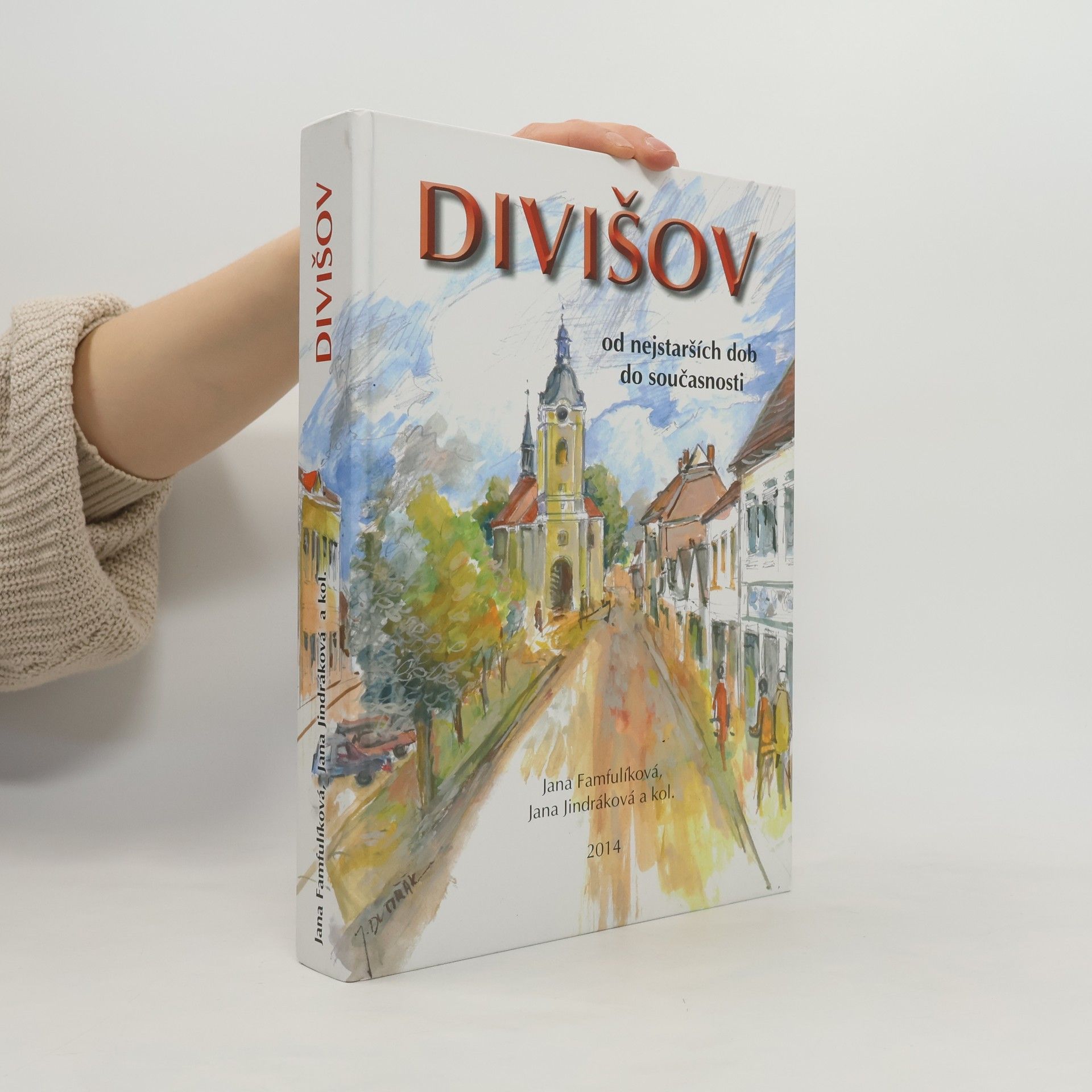 Jana Famfulíková Divišov od nejstarších dob do současnosti