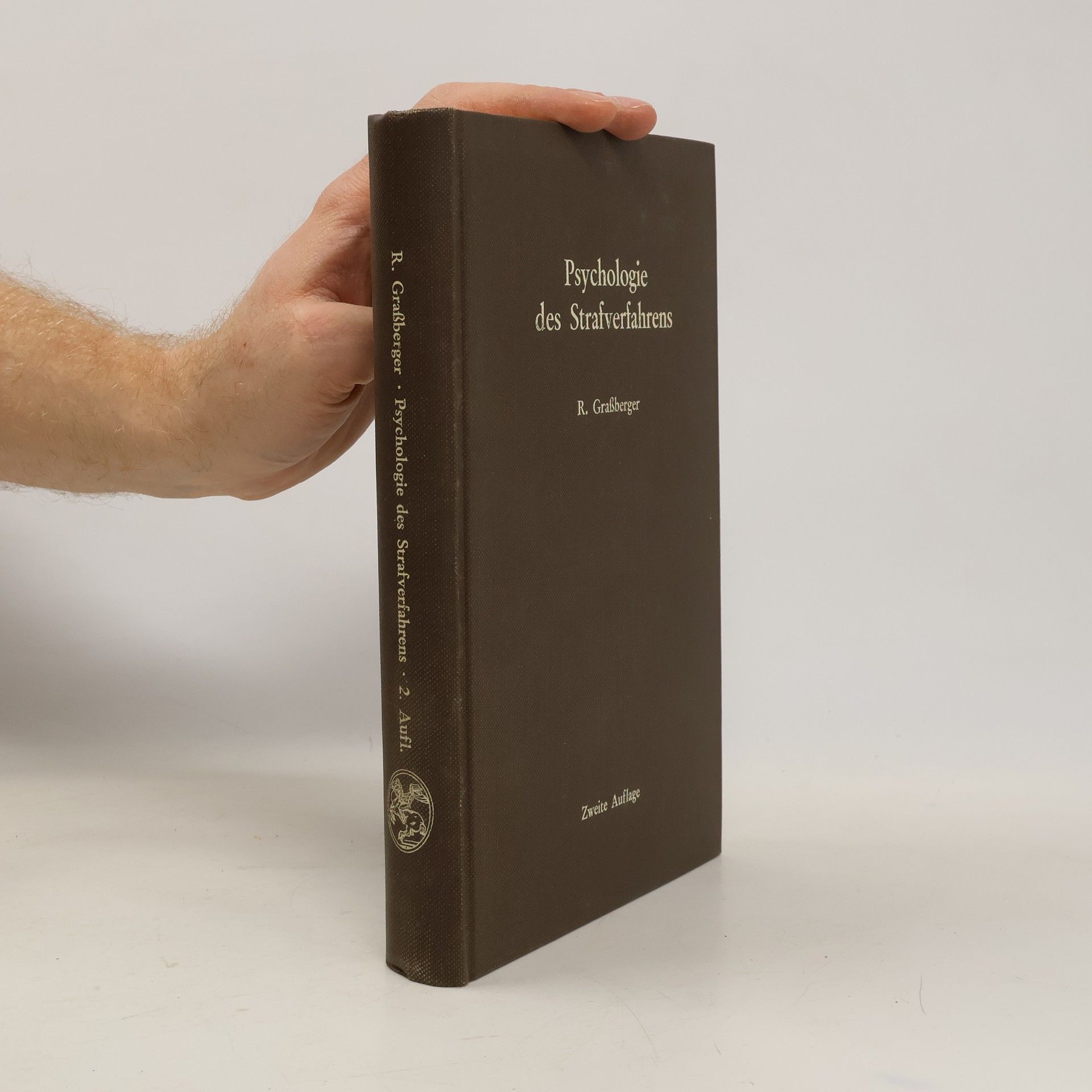 Roland Graßberger Psychologie des Strafverfahrens