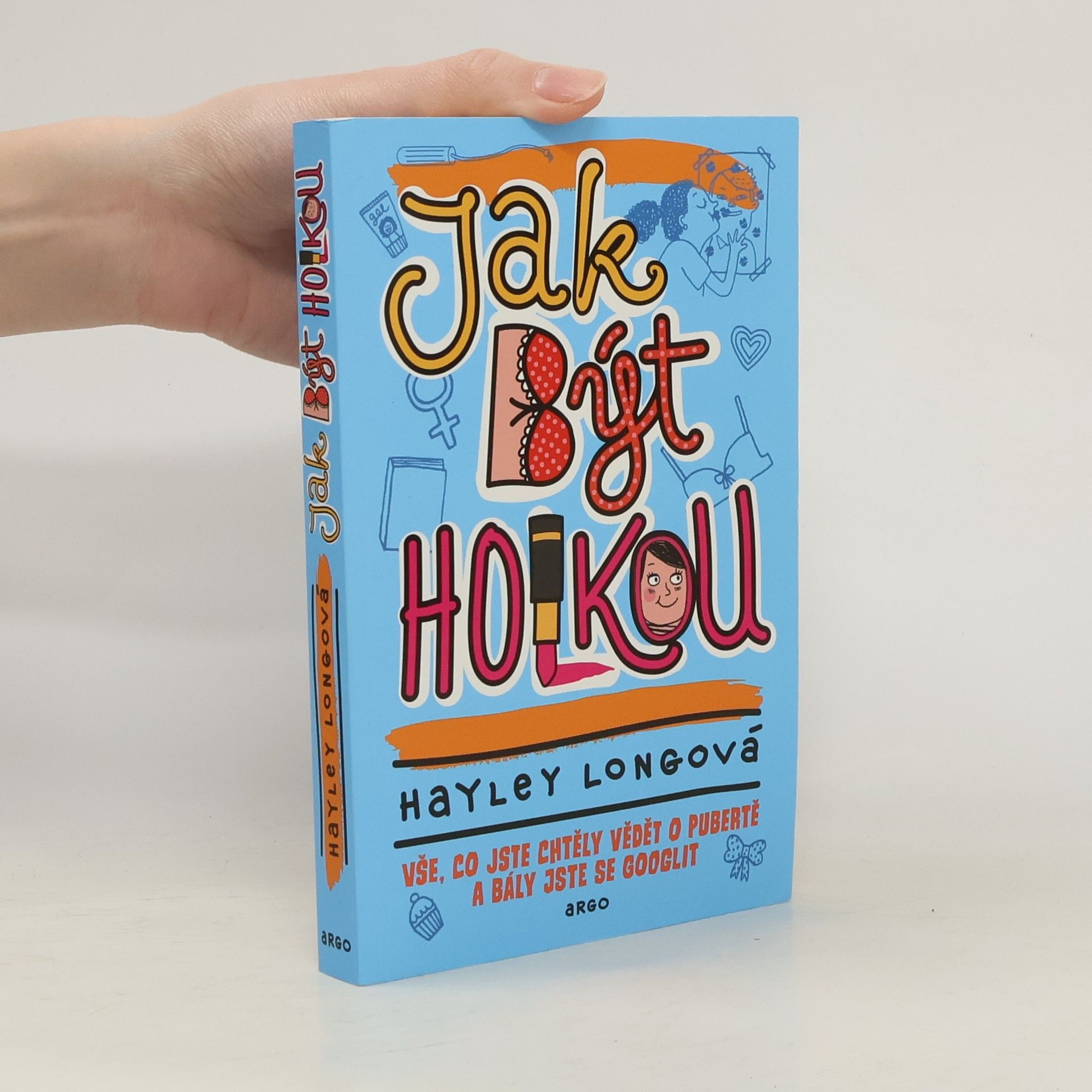 Hayley Long Jak být holkou