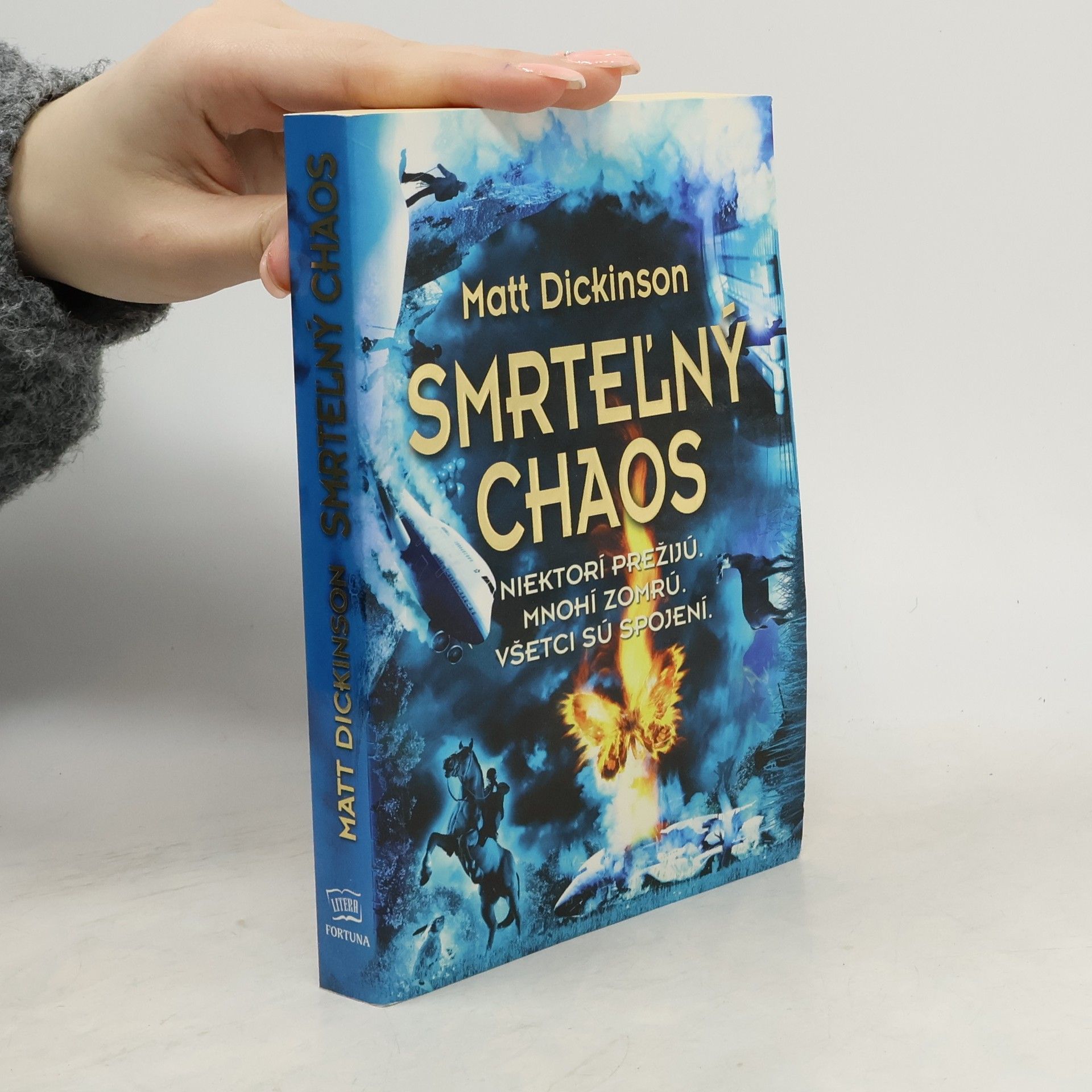 Matt Dickinson Smrteľný chaos