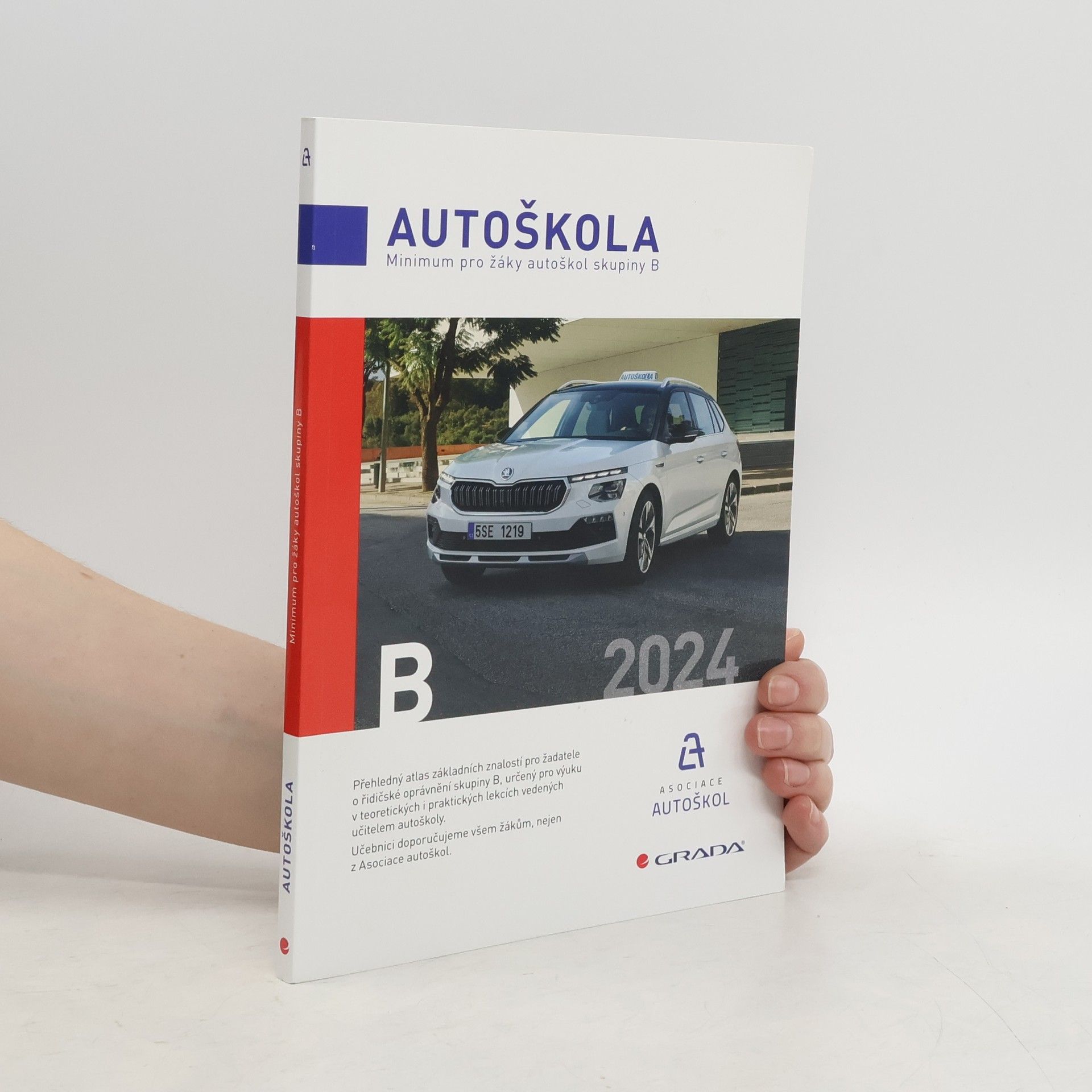 Václav Minář Autoškola. Minimum pro žáky autoškol skupiny B 2024