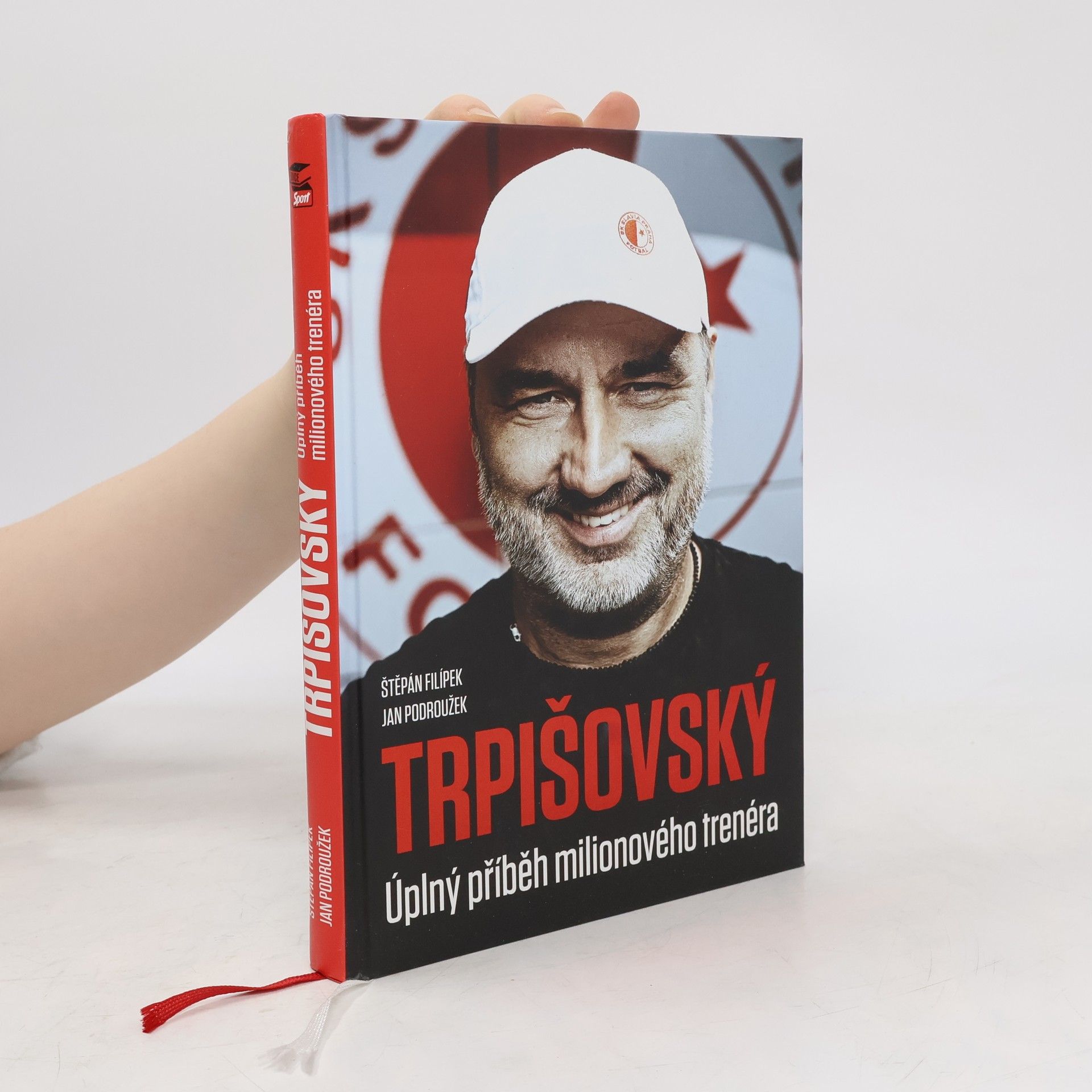 Štěpán Filípek Trpišovský : úplný příběh milionového trenéra