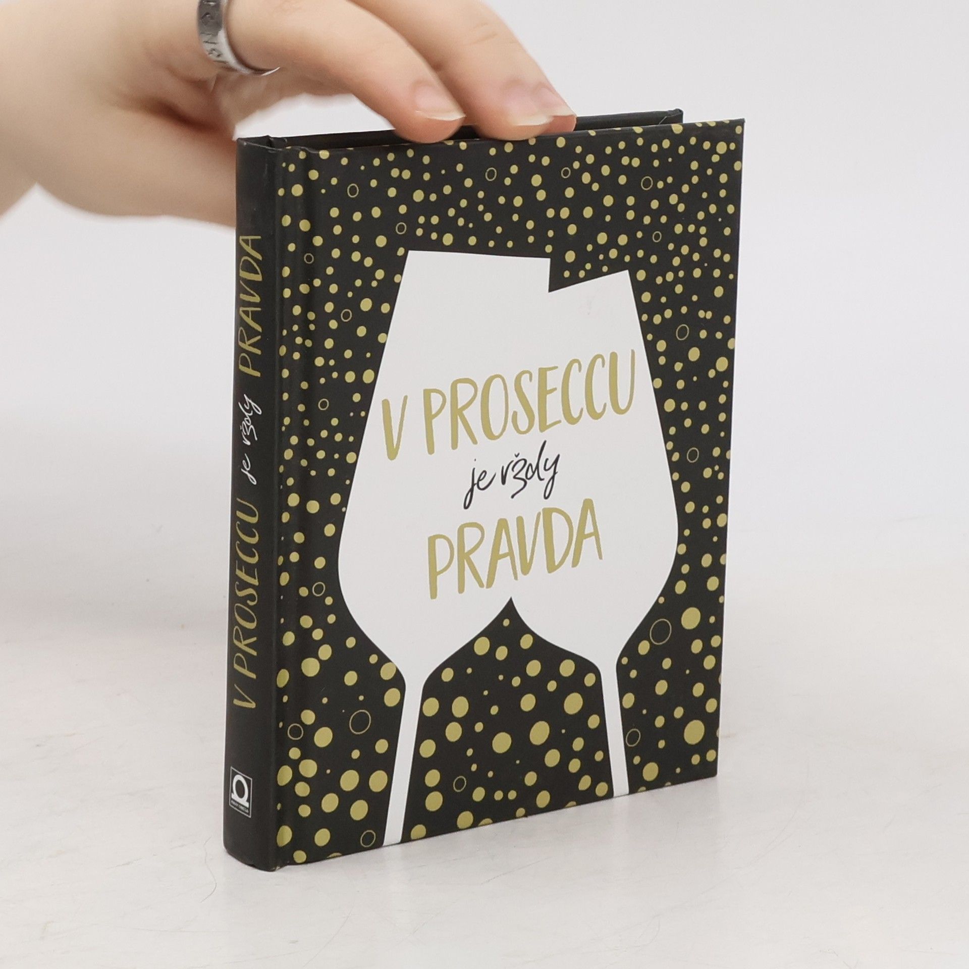 Nela Holková V Proseccu je vždy pravda