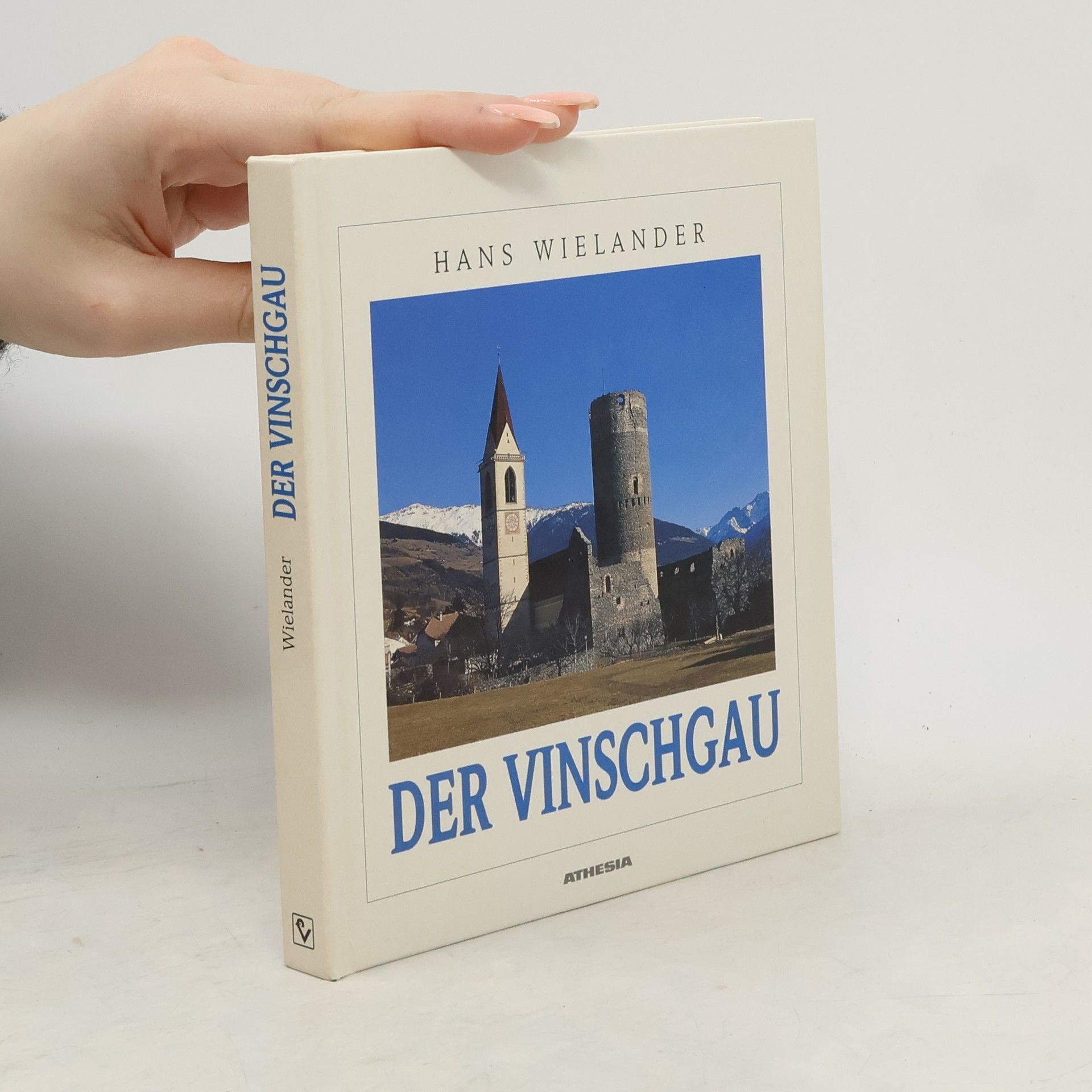 Hans Wielander Der Vinschgau