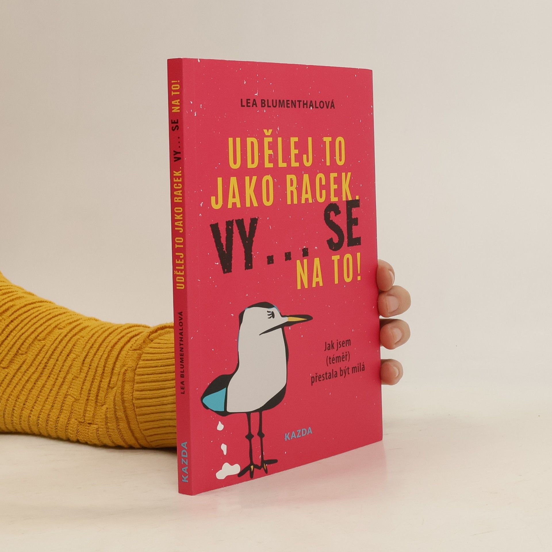 Lea Blumenthal Udělej to jako racek. Vy... se na to!