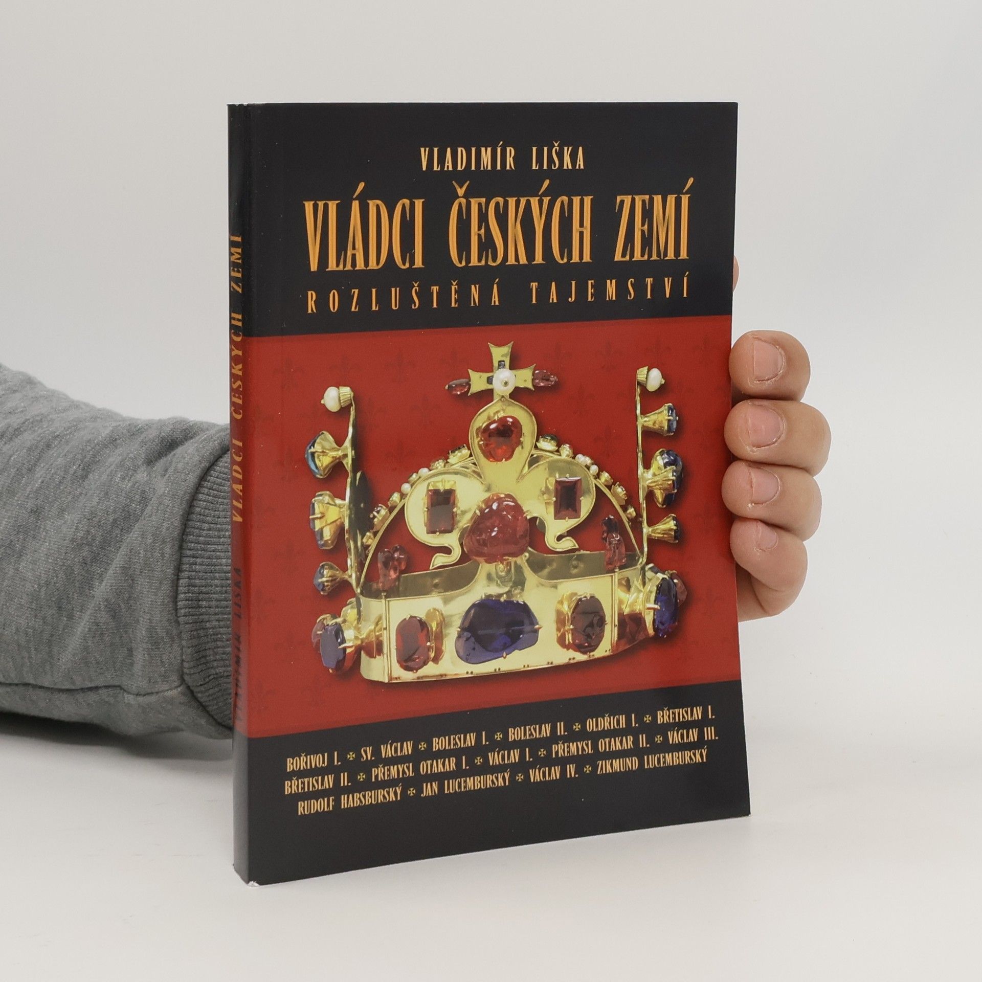 Vládci českých zemí : rozluštěná tajemství