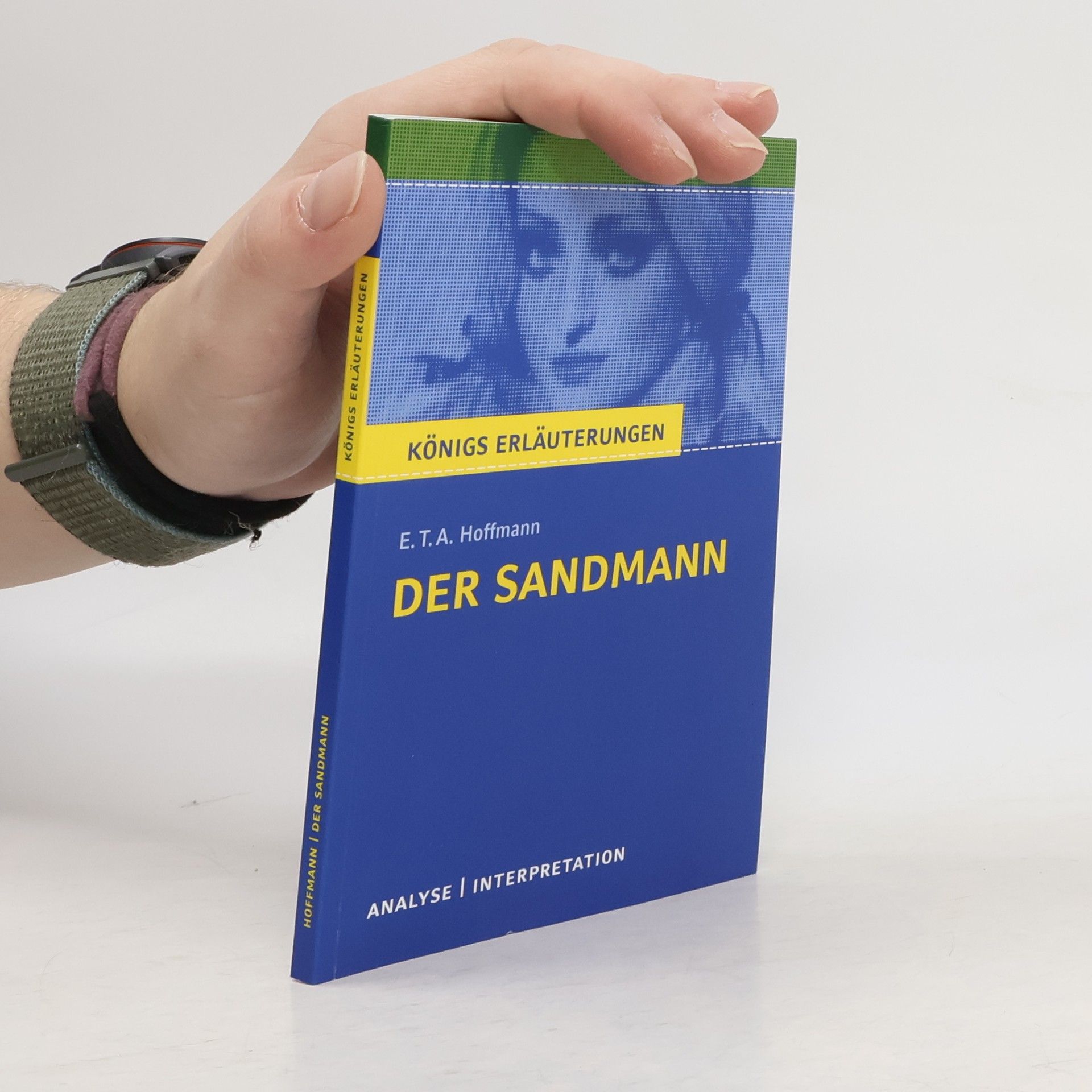 Horst Grobe Textanalyse und Interpretation zu E.T.A. Hoffmann, Der Sandmann
