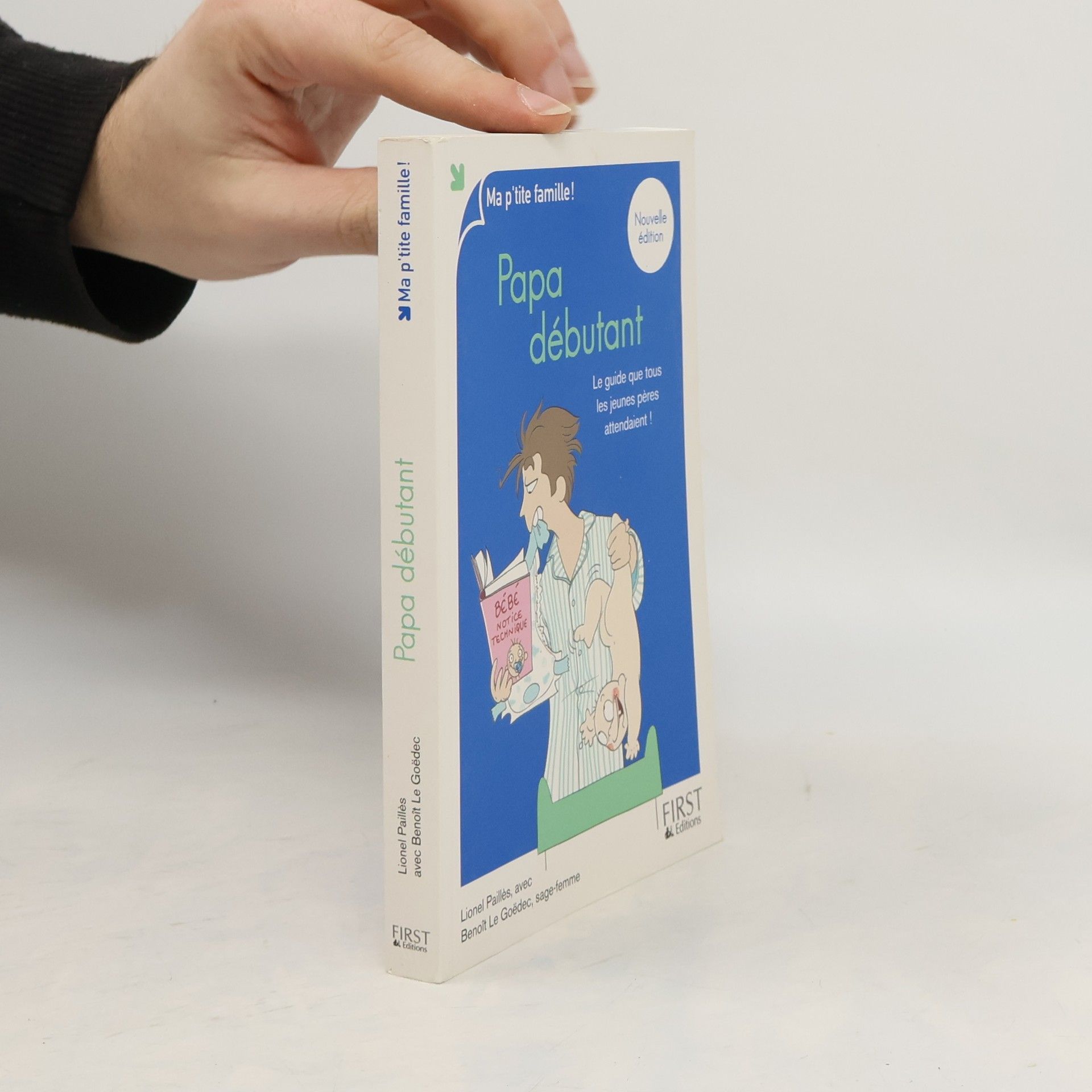 Lionel Paillès Papa débutant