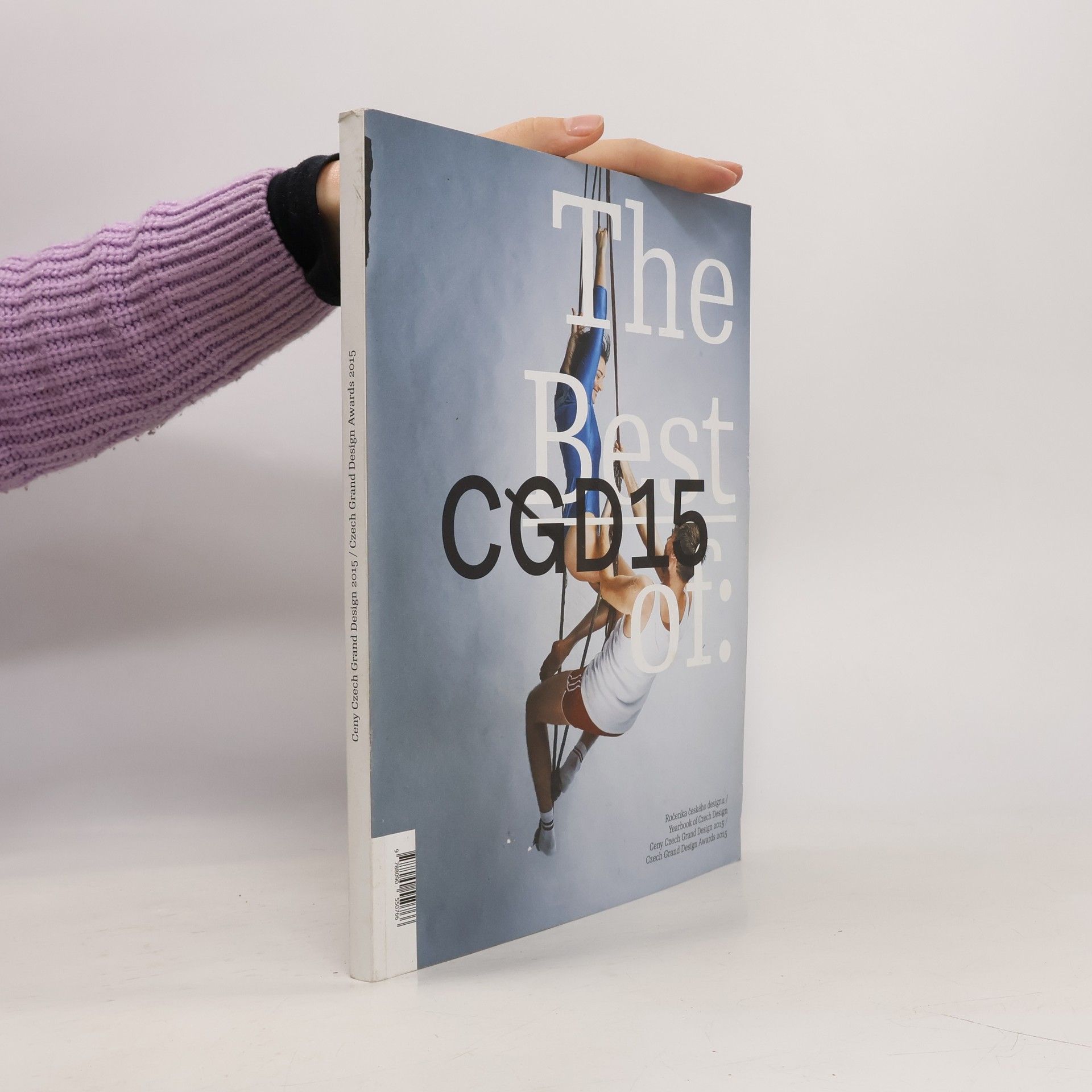 Kolektiv autorů Ročenka českého designu : Ceny Czech Grand Design 2015 = Yearbook of Czech Design : Czech Grand Design Awards 2015 The Best of: CGD15