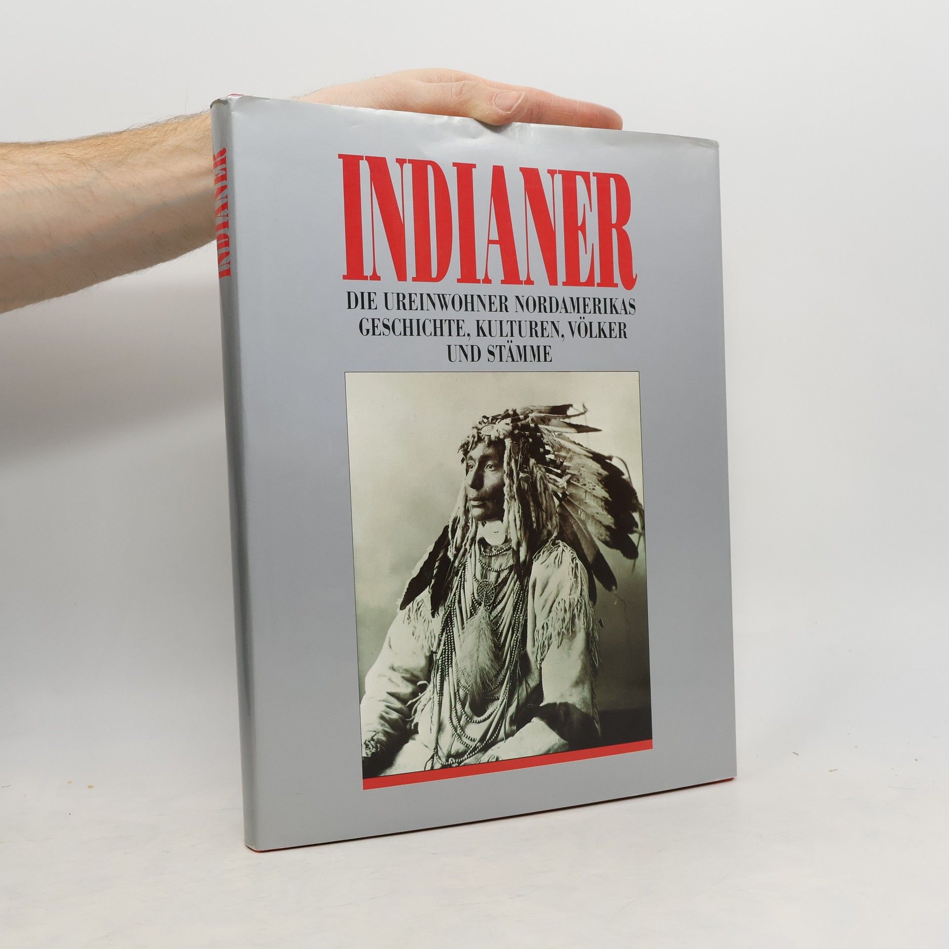Autorenkollektiv Indianer. Die ureinwohner nordamerikas geschichte, kulturen, völker und stamme