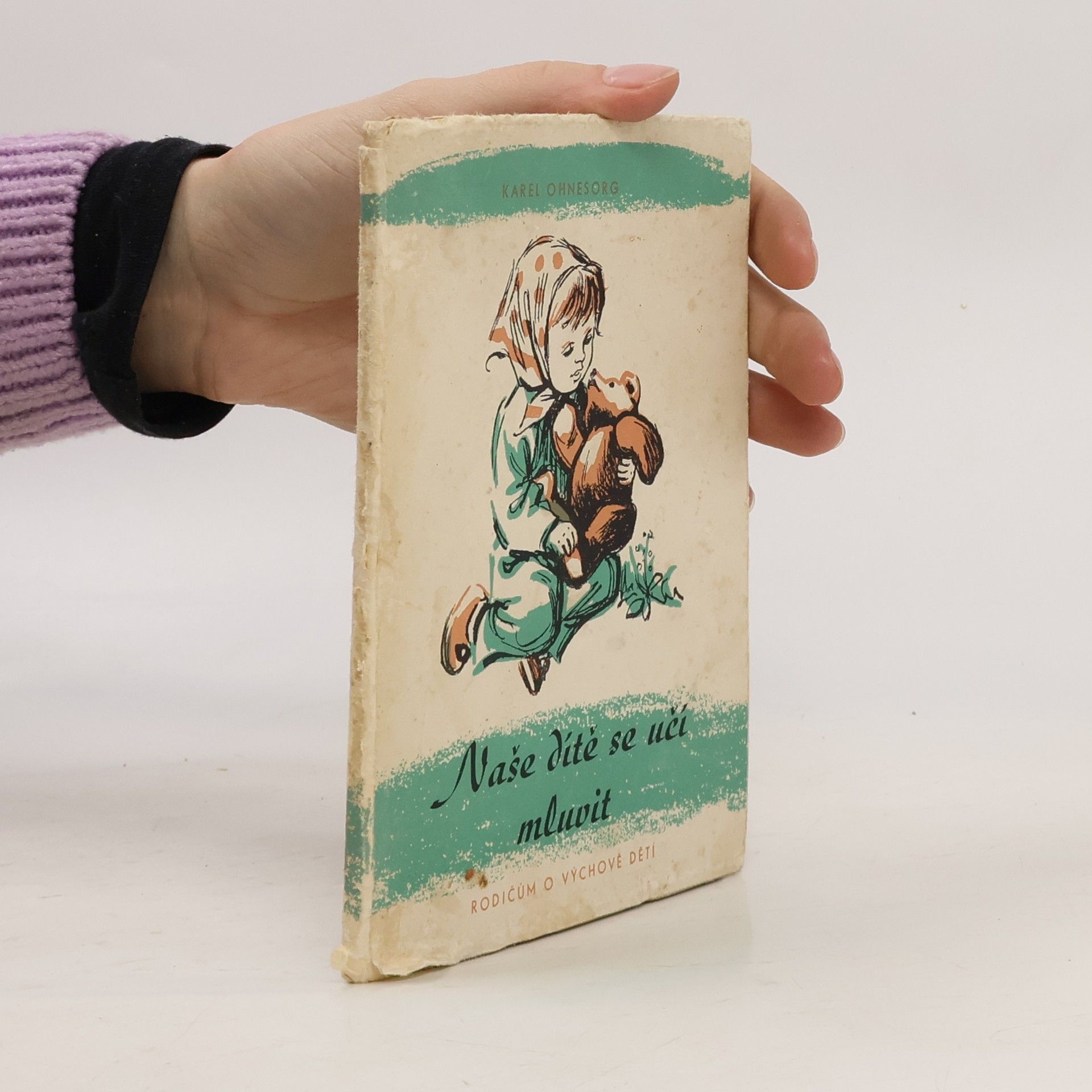 Karel Ohnesorg Naše dítě se učí mluvit