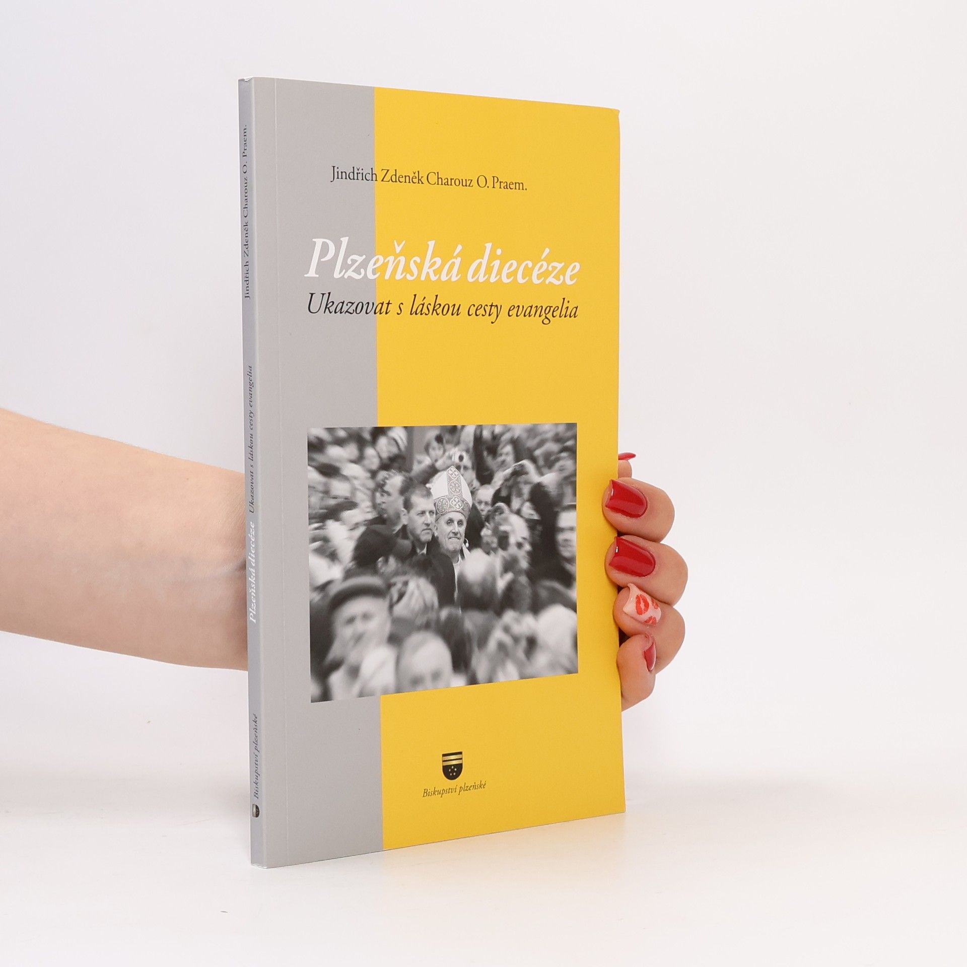 Jindřich Zdeněk Charouz Plzeňská diecéze: Ukazovat s láskou cesty evangelia