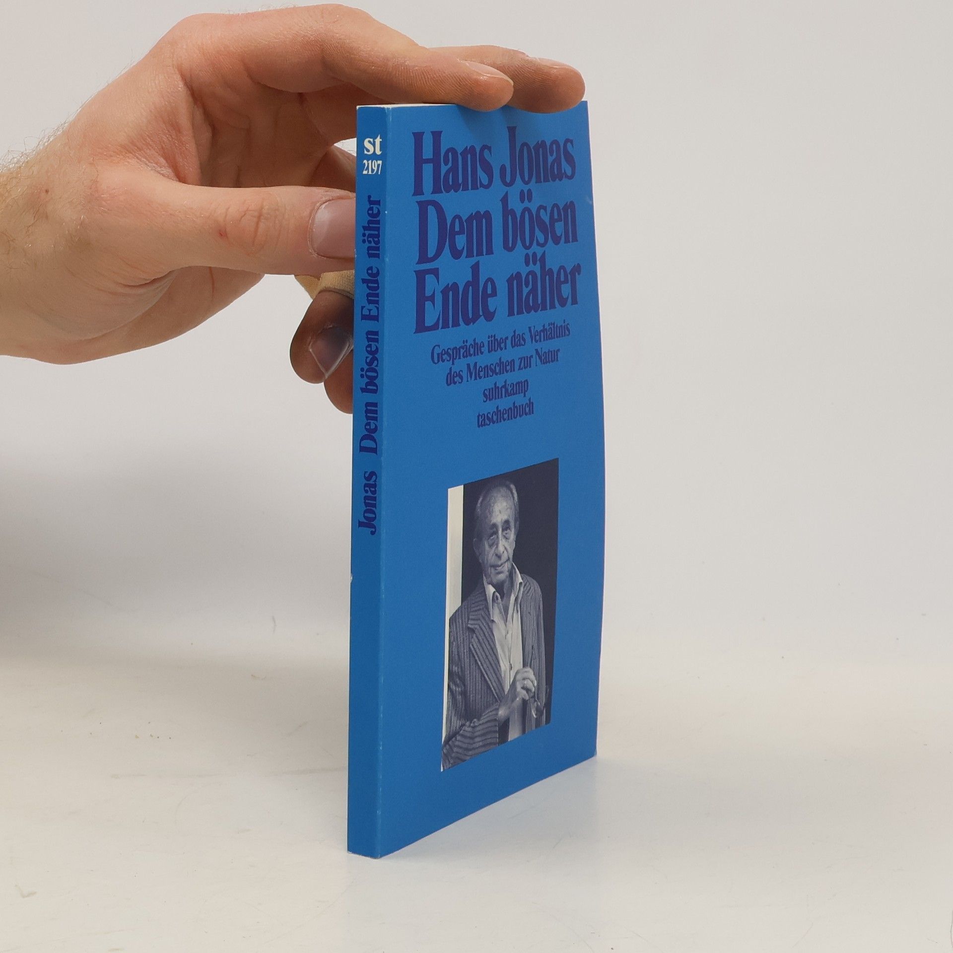 Hans Jonas Suhrkamp Taschenbuch - 2197: Dem bösen Ende näher