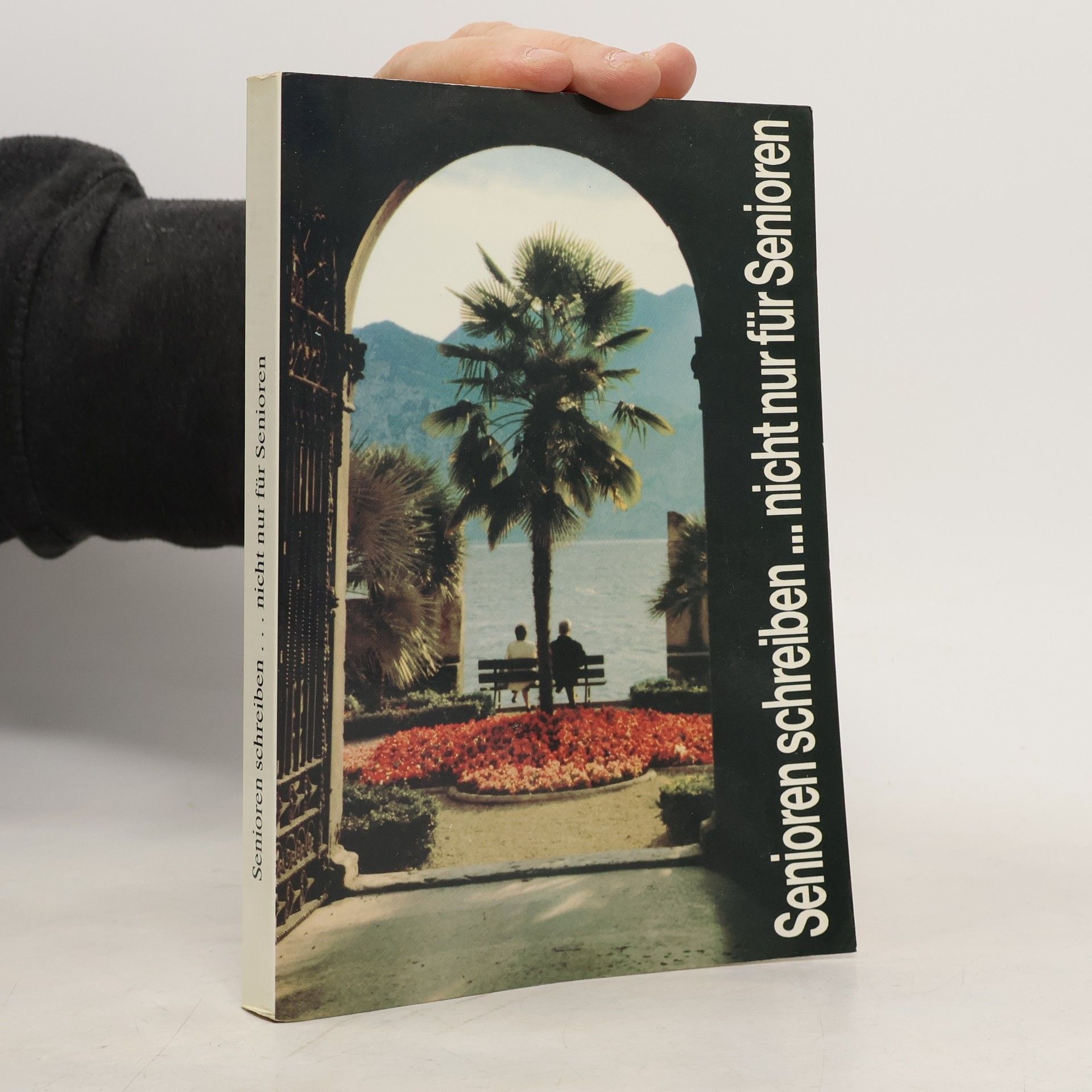 Collectif d'auteurs Senioren schreiben nicht nur für Senioren