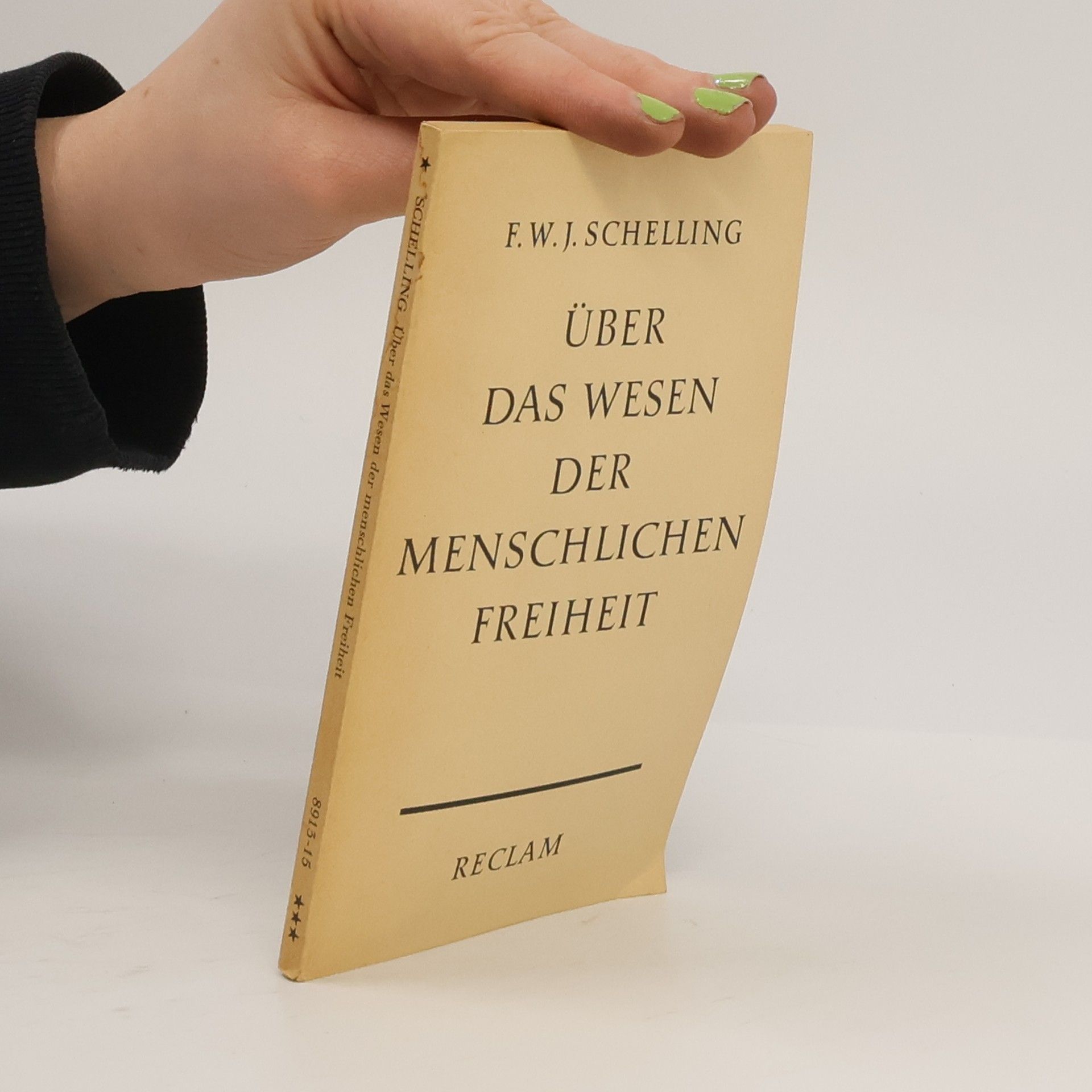 Friedrich Wilhelm Joseph Schelling Über das Wesen der menschlichen freiheit