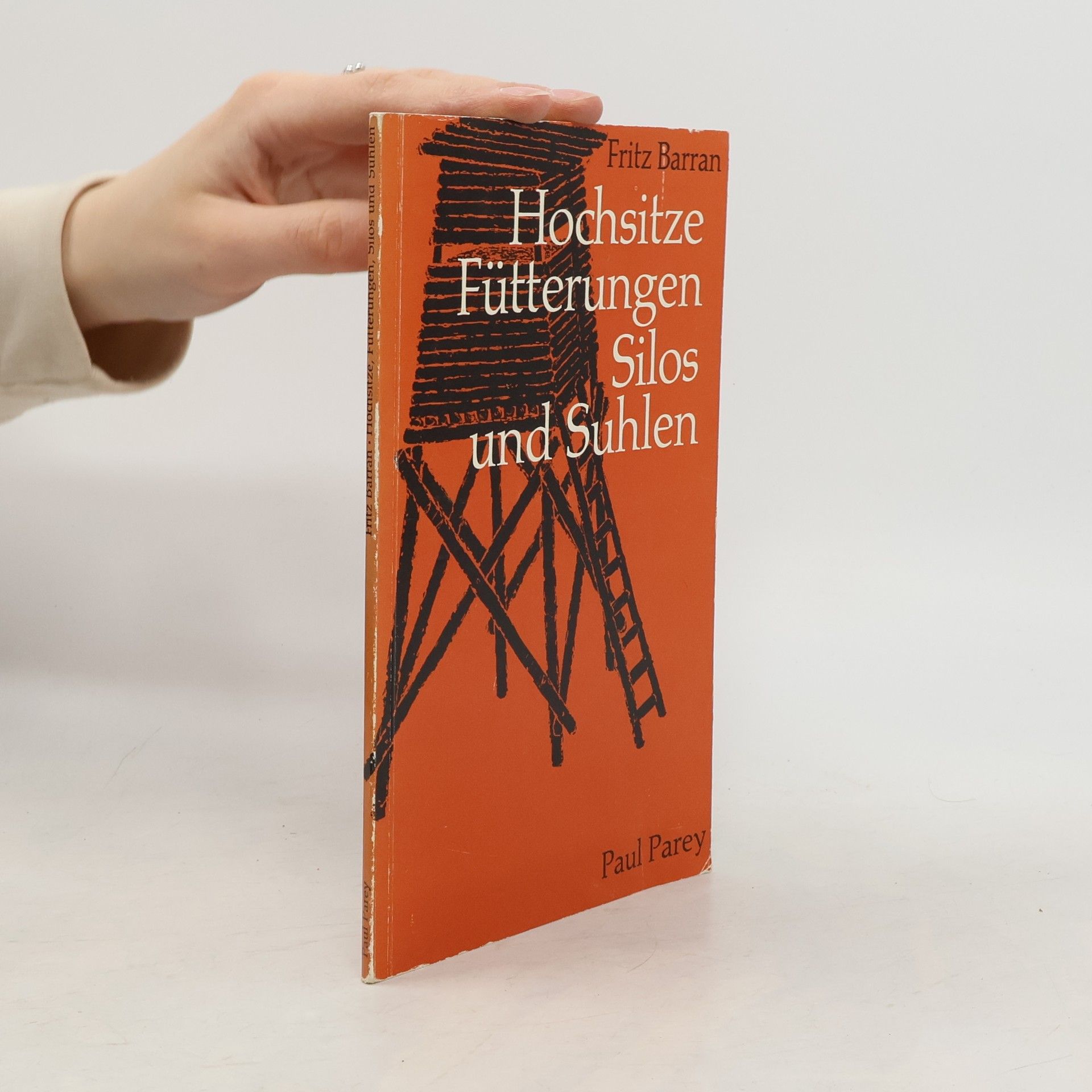 Fritz R. Barran Hochsitze, Fütterungen Silos und Suhlen